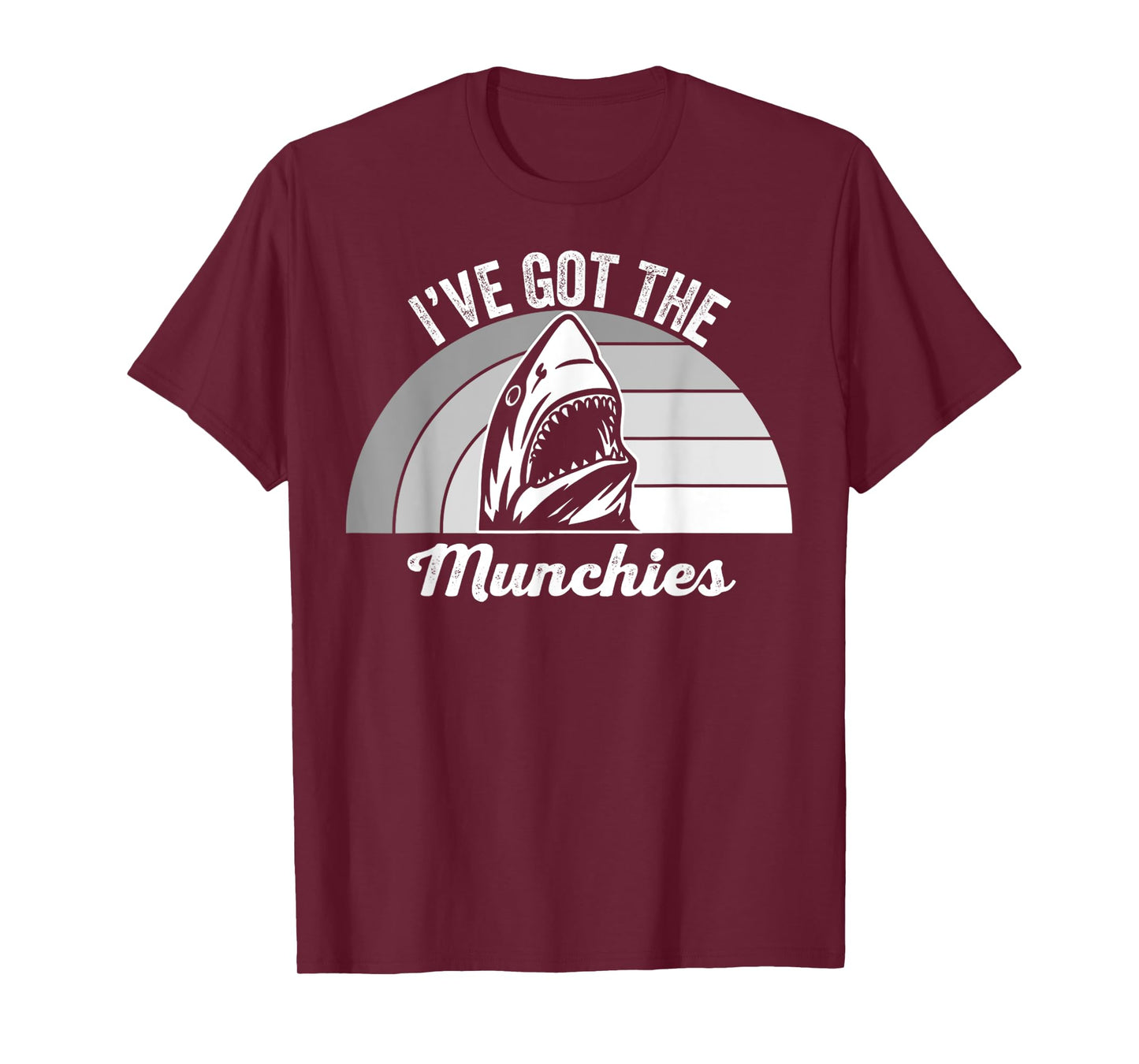 I've Got The Munchies Shark Graphic Fun T-Shirt
