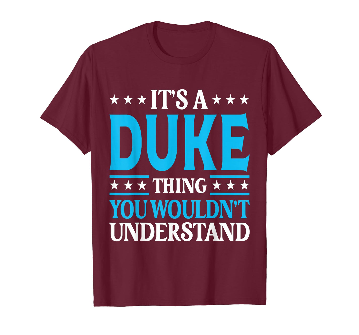 It's A Duke Thing Surname Funny Family Last Name Duke T-Shirt