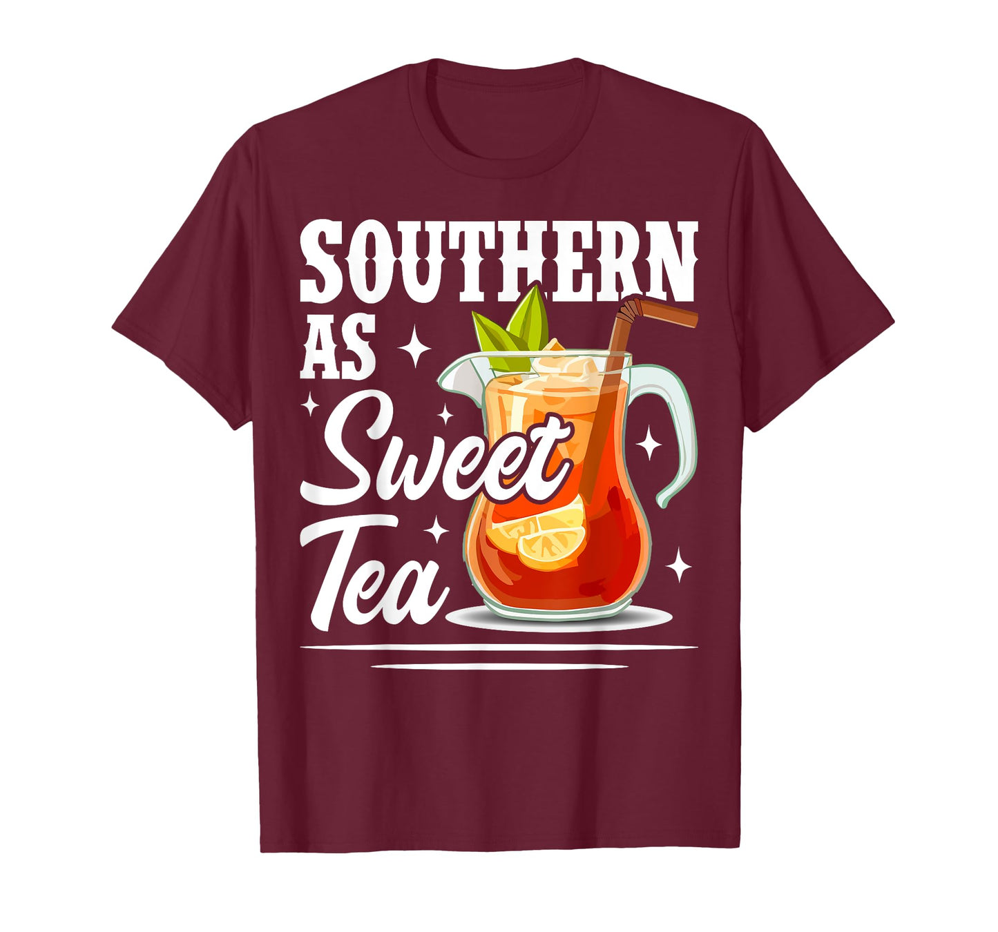 Southern As Sweet Tea Country Tea Lover T-Shirt
