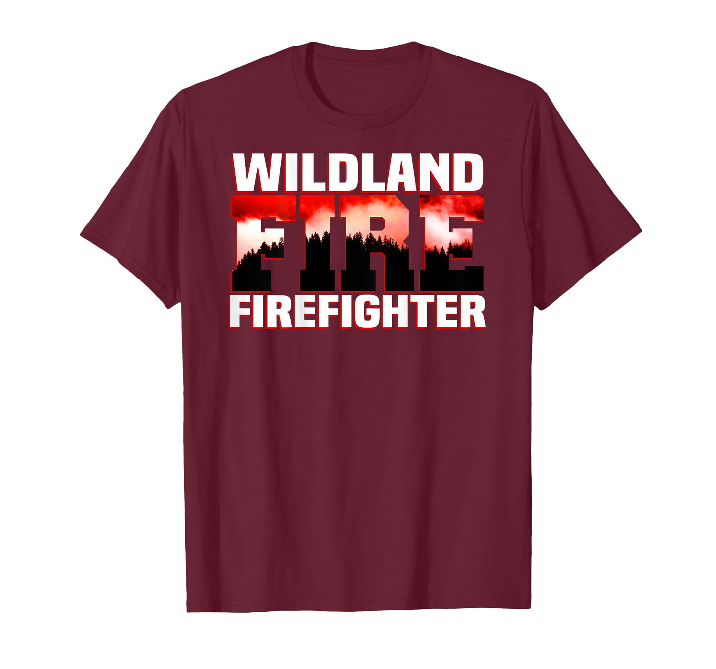 Wildland Fire Rescue Department Firefighters Firemen Uniform T-Shirt