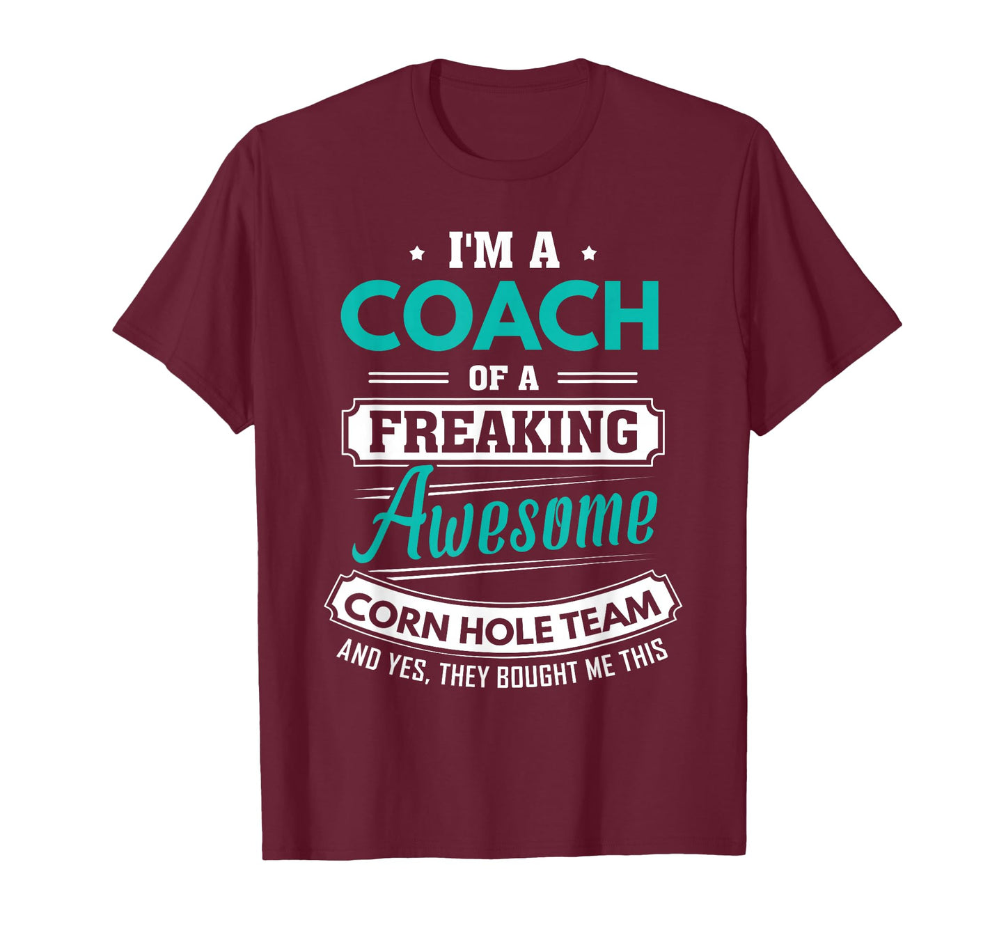 Corn Hole Coach Corn Hole Team Coach Gift T-Shirt
