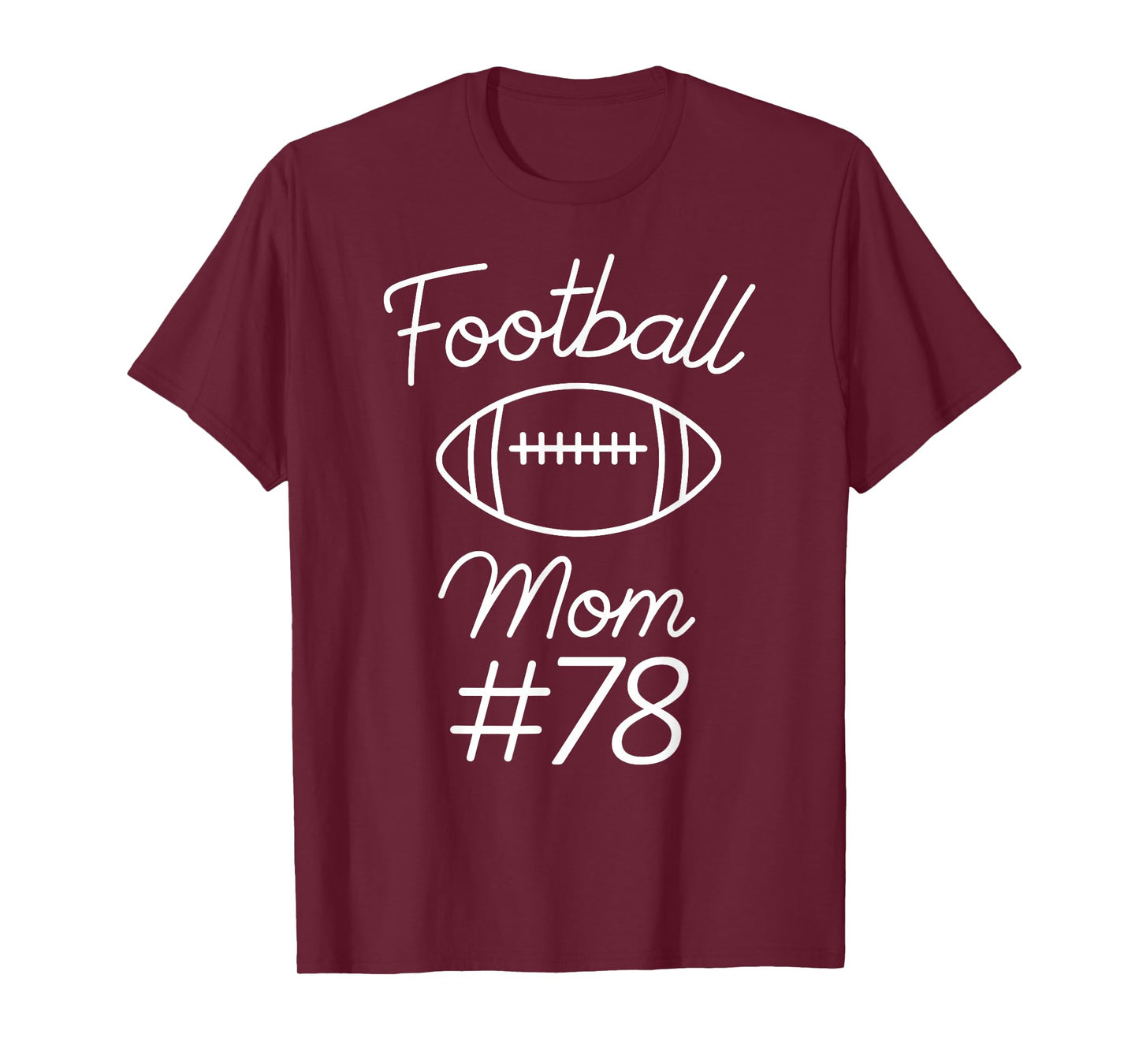 Football Mom Number 78 Biggest Fan Woman Team Game My Son T-Shirt
