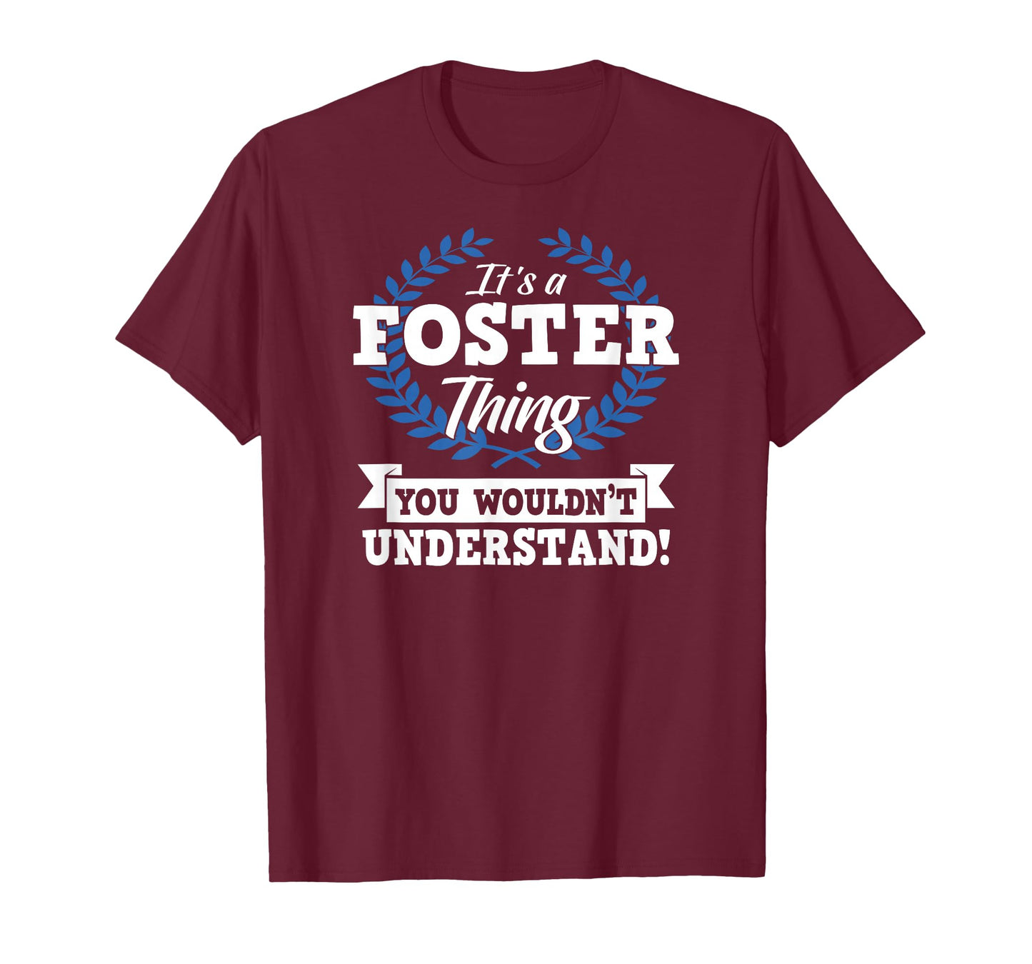 It's A Foster Thing You Wouldn't Understand Name Shirt T-Shirt