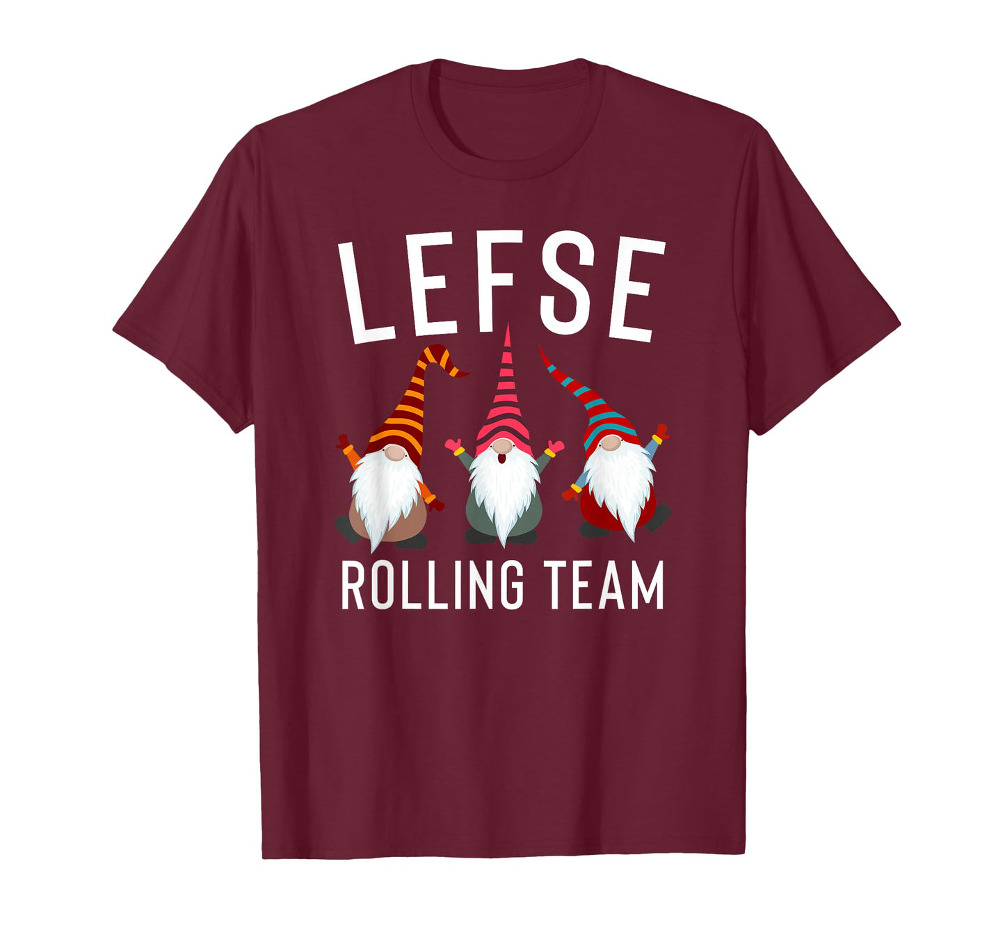 Lefse Making Rolling Team Gnome Xmas Gift T-Shirt