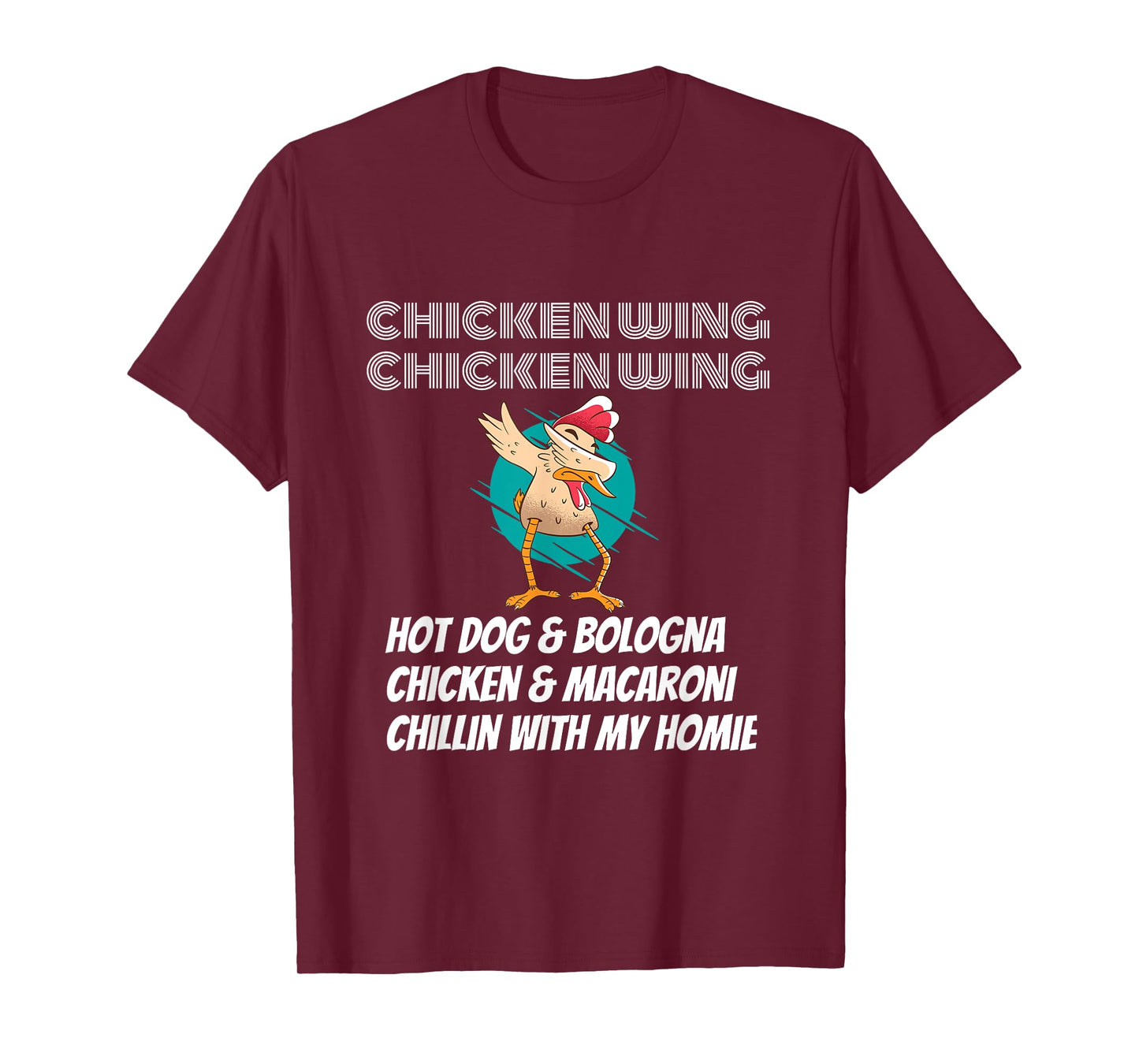 Funny chicken wing chicken wing. Hot dog & bologna. T-Shirt for Men Women Girls Kids