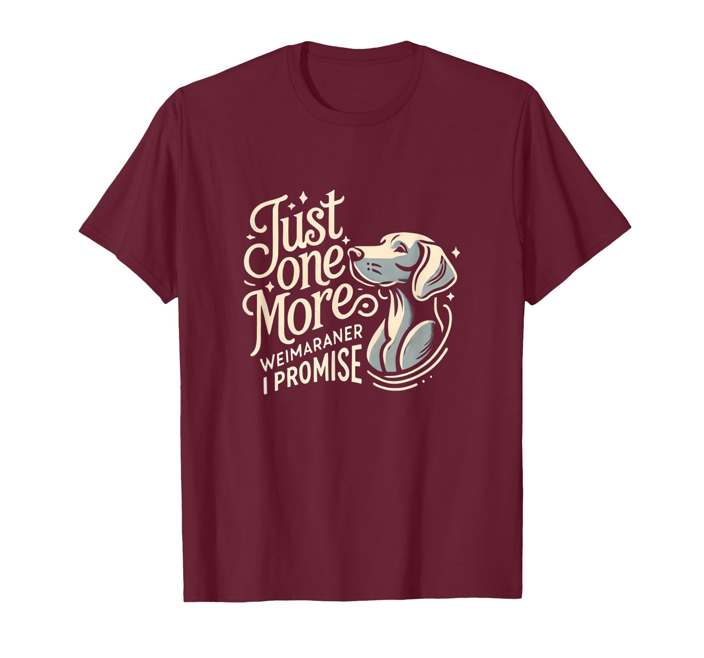 Weimaraner Lover Weimaraners Weimaraner T-Shirt