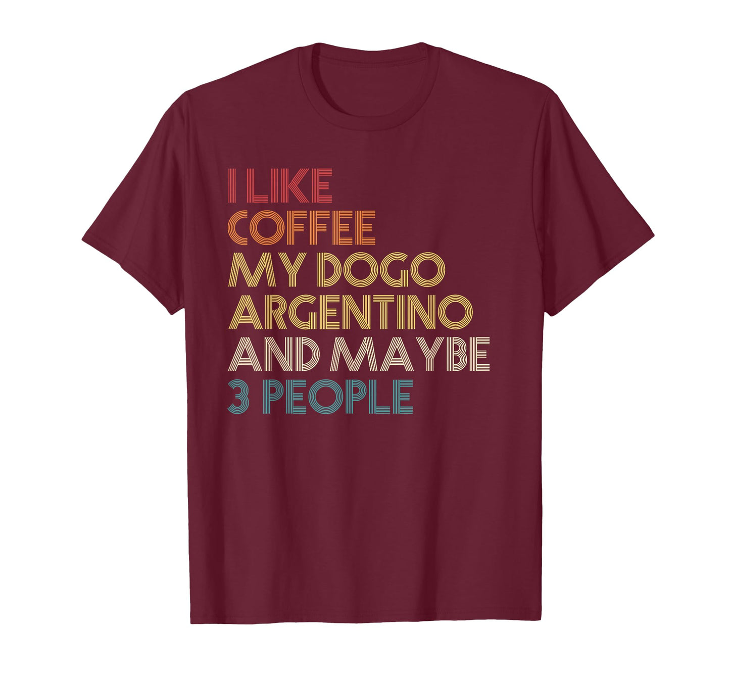 Dogo Argentino Dog Owner Coffee Lovers Vintage Retro Men Women T-Shirt