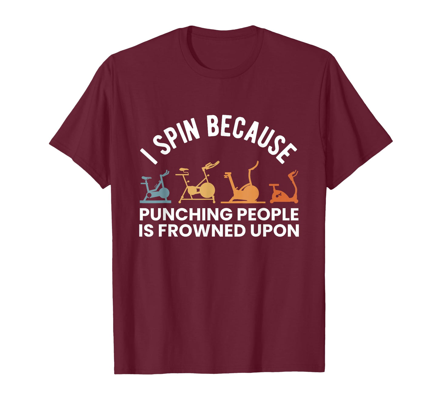 I Spin Because Punching People Is Frowned Upon T-Shirt
