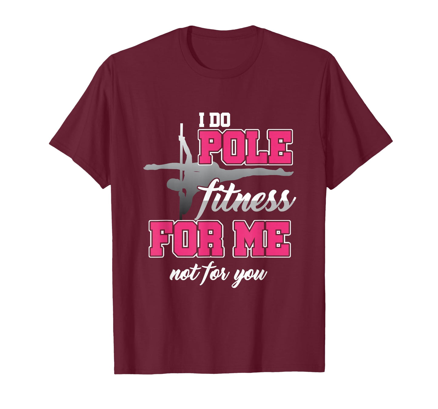 Stick Dancer Instructor Stick Dancer Do Pole Fitness Workout T-Shirt