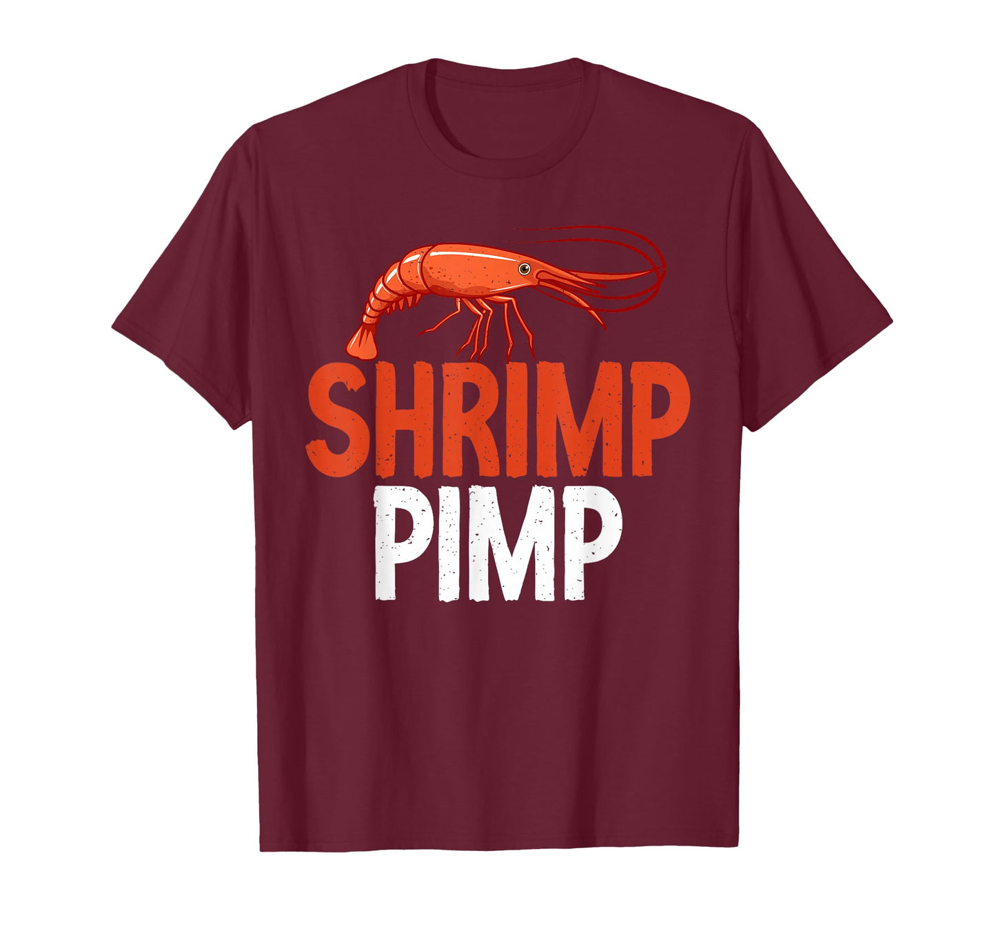Shrimp Pimp funny Shrimp Lover T-Shirt