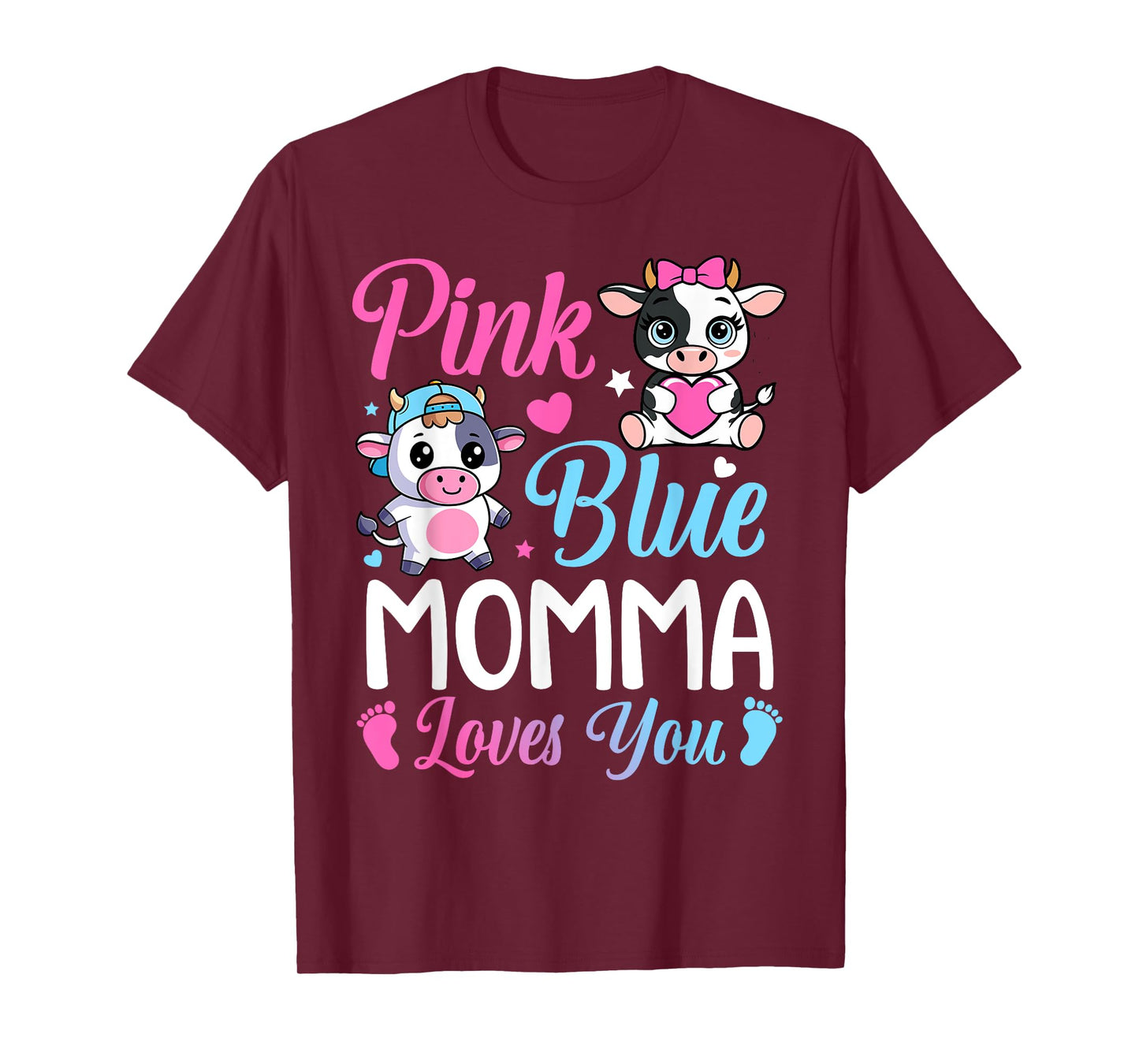 Pink Or Blue Momma Loves You Cow Gender Reveal Family T-Shirt