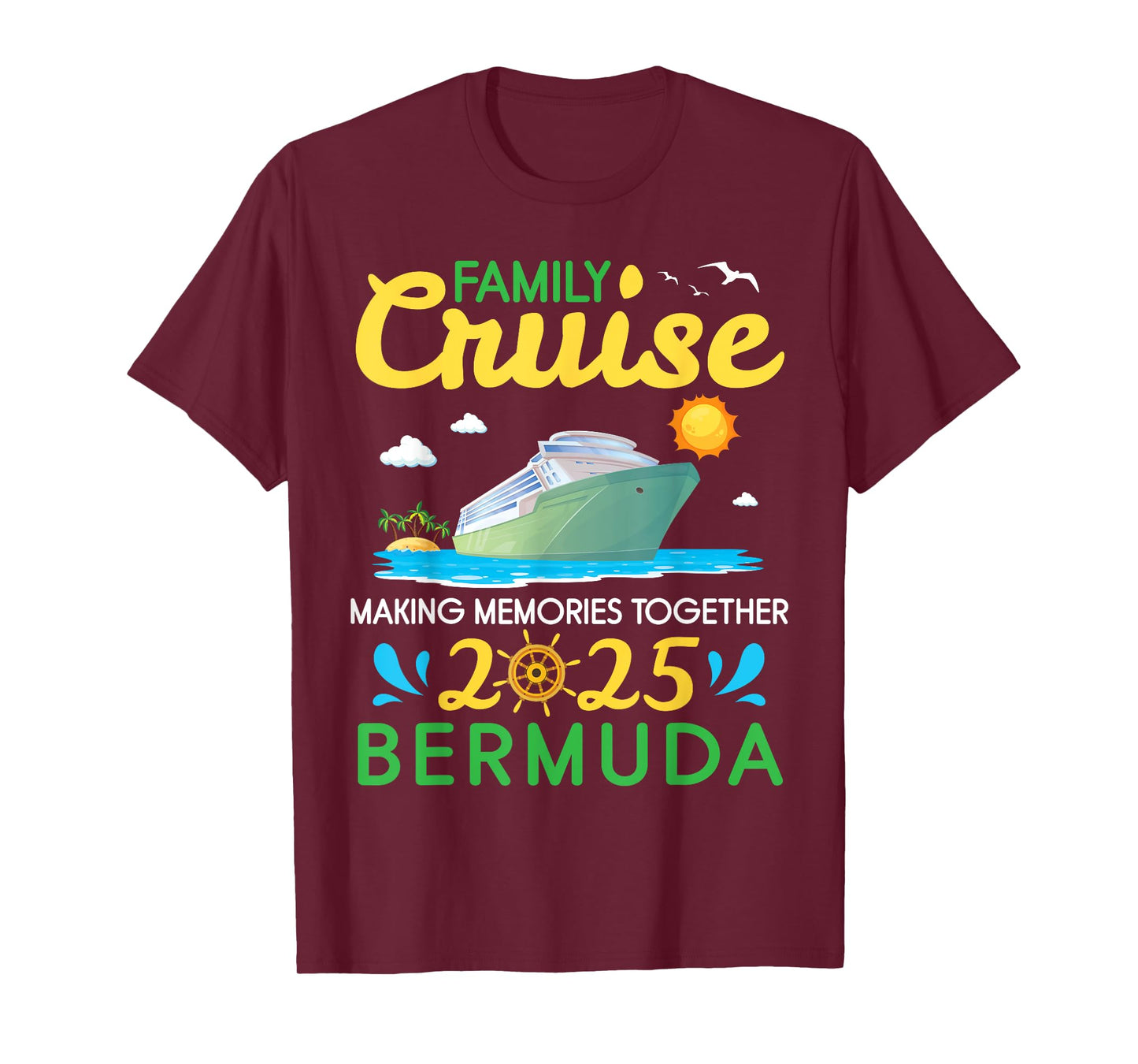 Family Cruise 2025 Bermuda Making Memories Together Travel T-Shirt