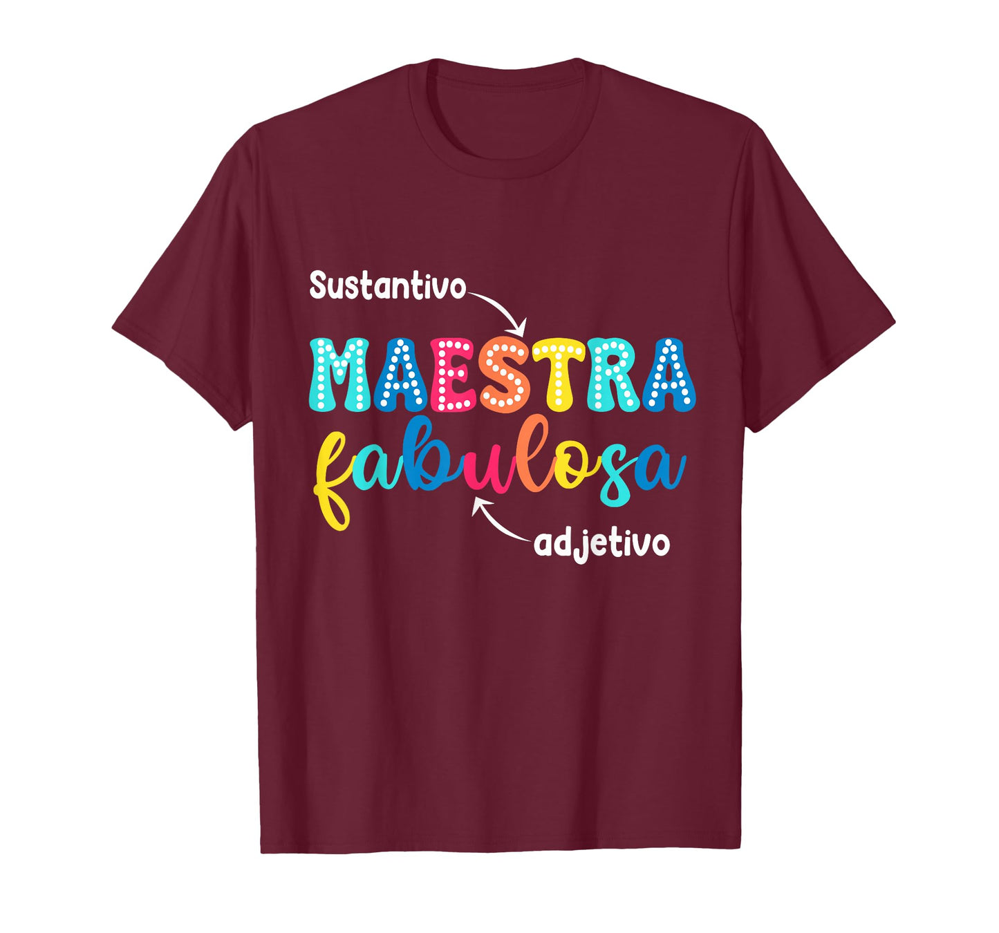 Sustantivo Maestra Fabulosa Adjetivo Spanish Teacher T-Shirt