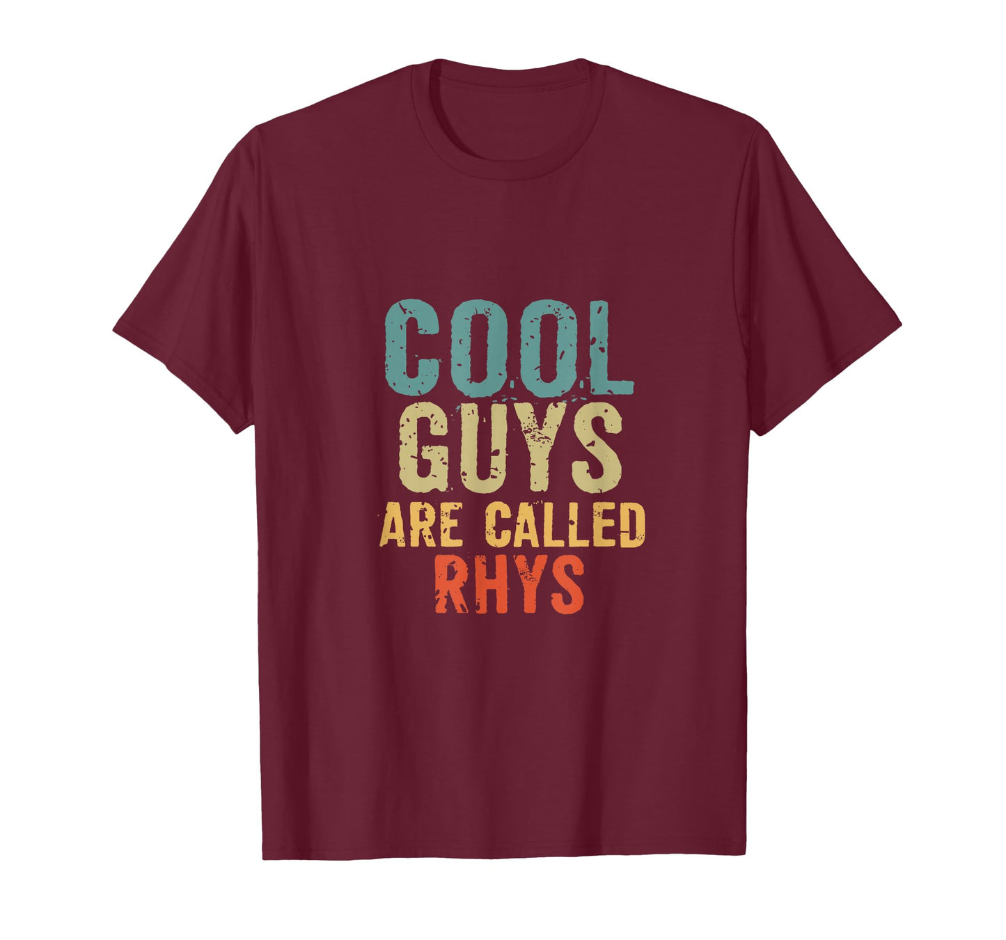 Cool guys are called rhys T-Shirt