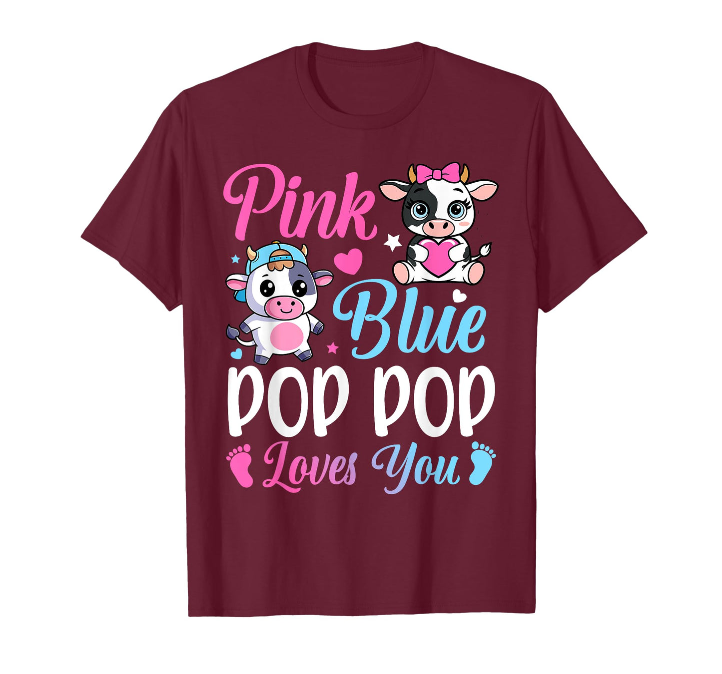 Pink Or Blue Pop Pop Loves You Cow Gender Reveal Family T-Shirt