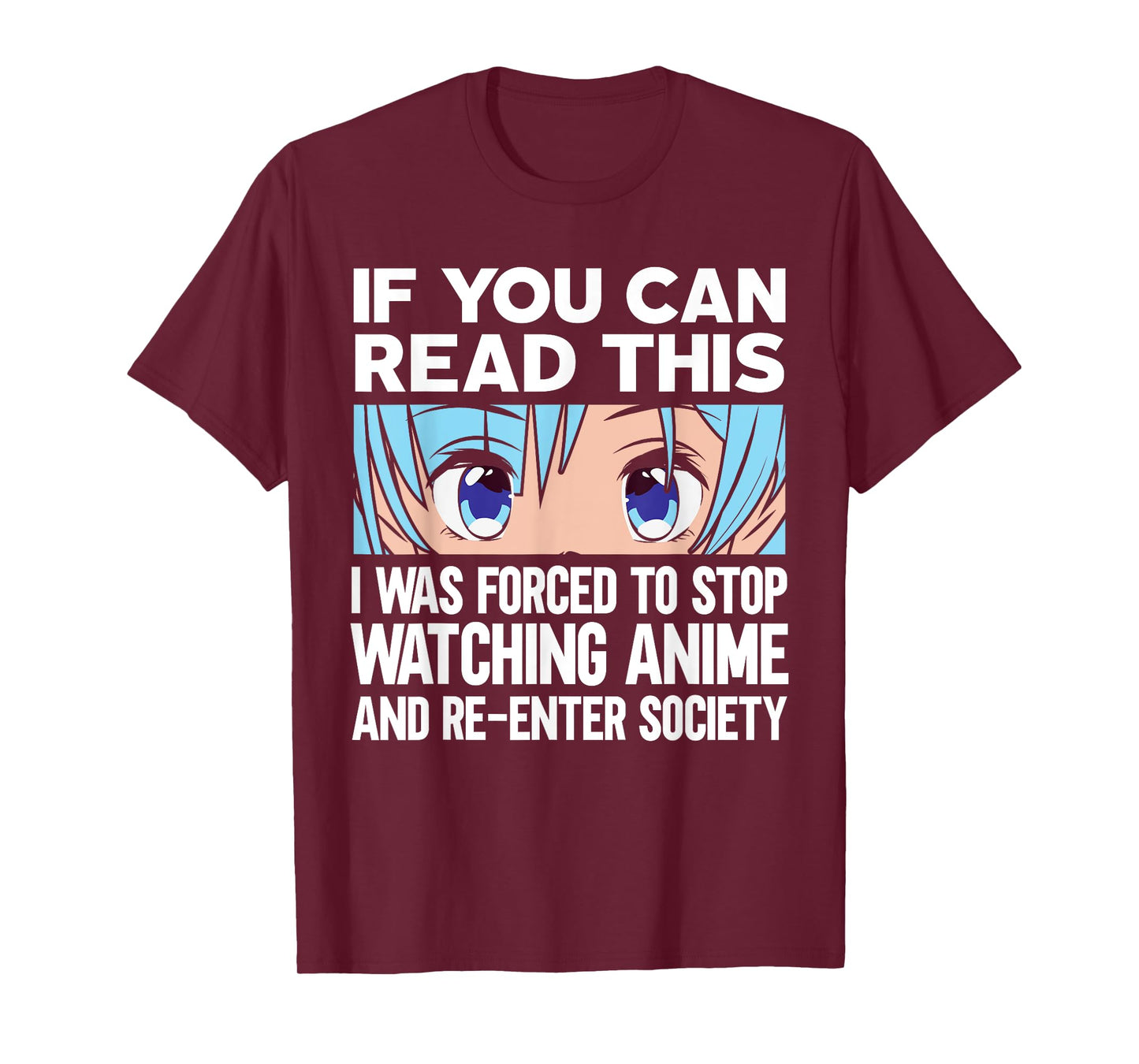Anime art forced to re-enter society stop watching anime T-Shirt