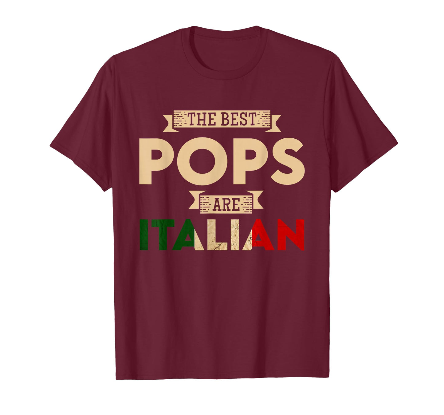 The Best Pops Are Italian Flag Funny Italian Papa T-Shirt