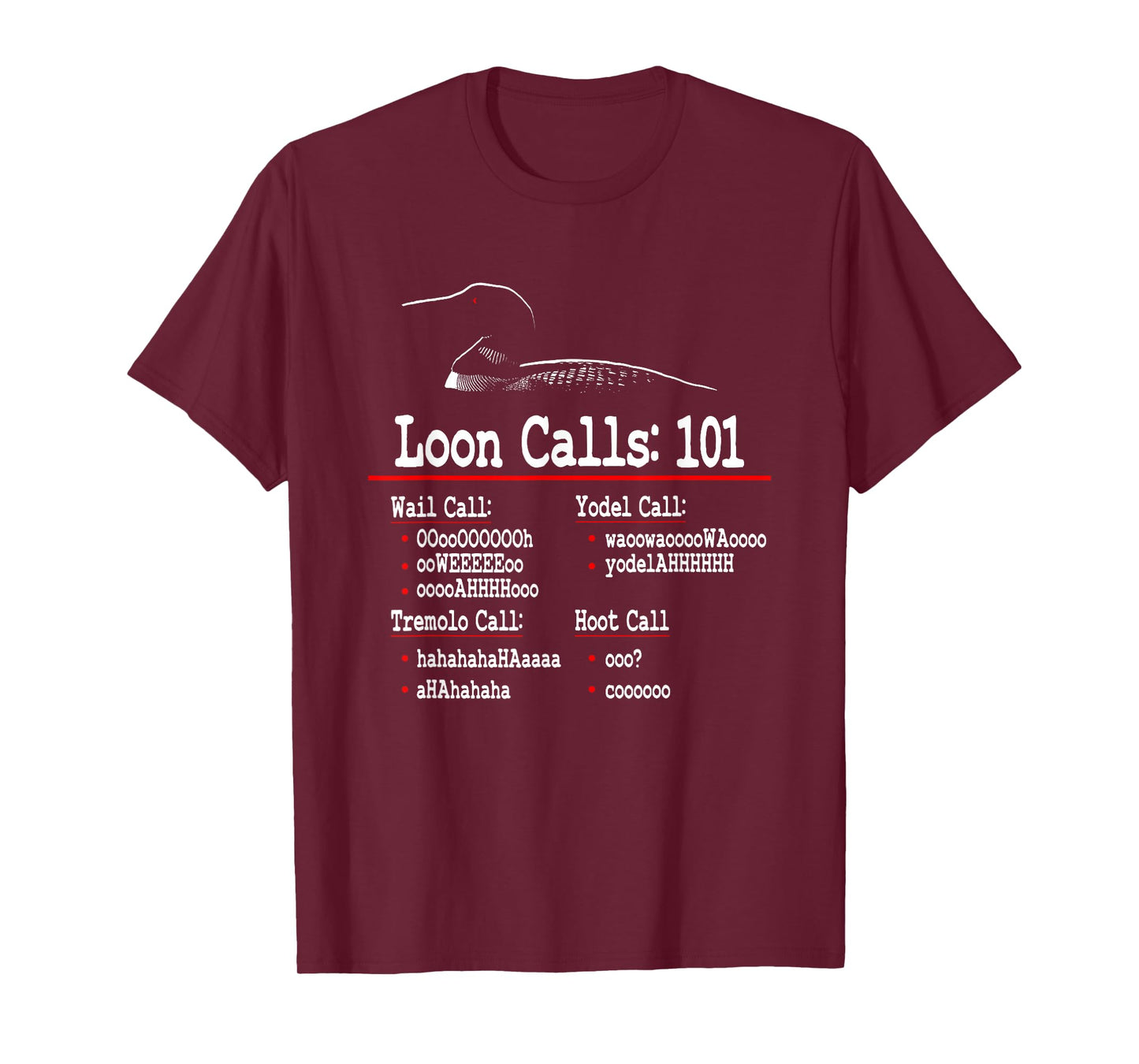 Funny - Loon Calls - Common Loon - Loon Calls 101 T-Shirt