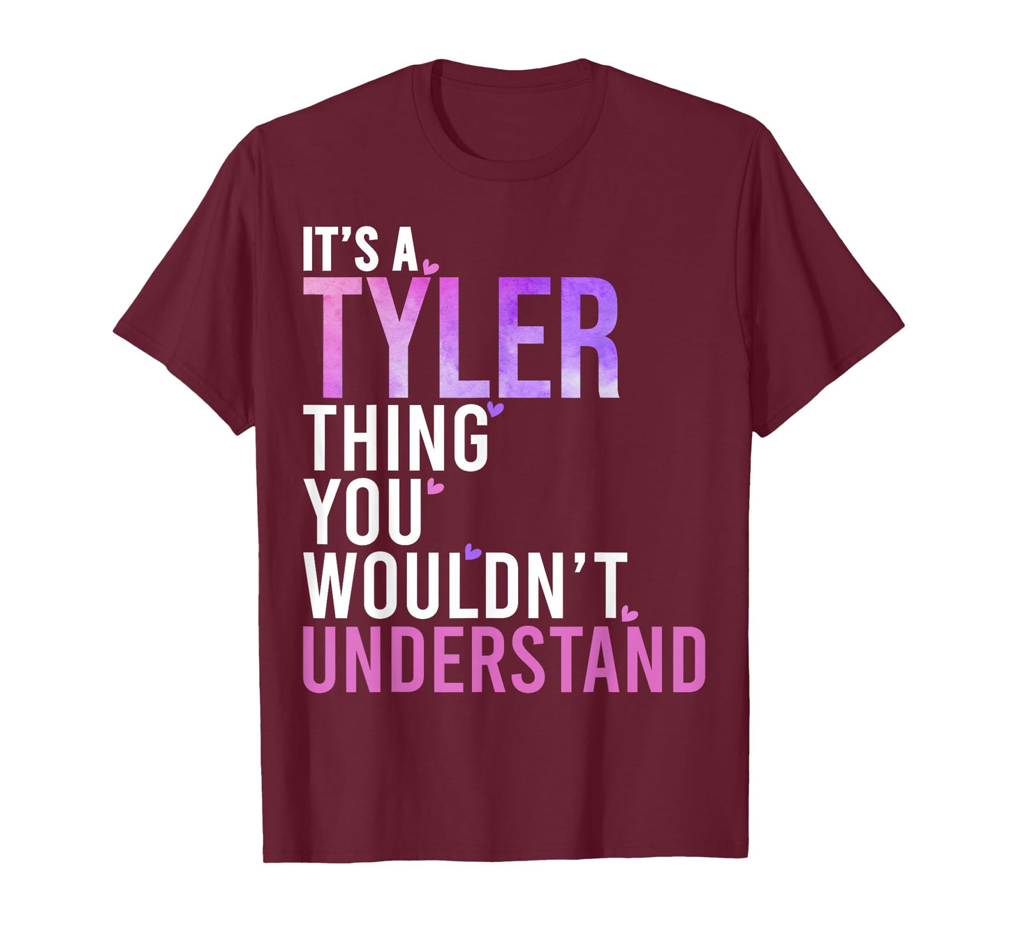 It's A Tyler Thing You Wouldn't Understand Tyler T-Shirt