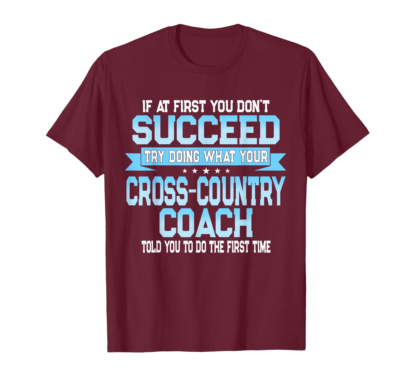 Fun Sport Coach Gift Funny Cross-Country Saying T-Shirt