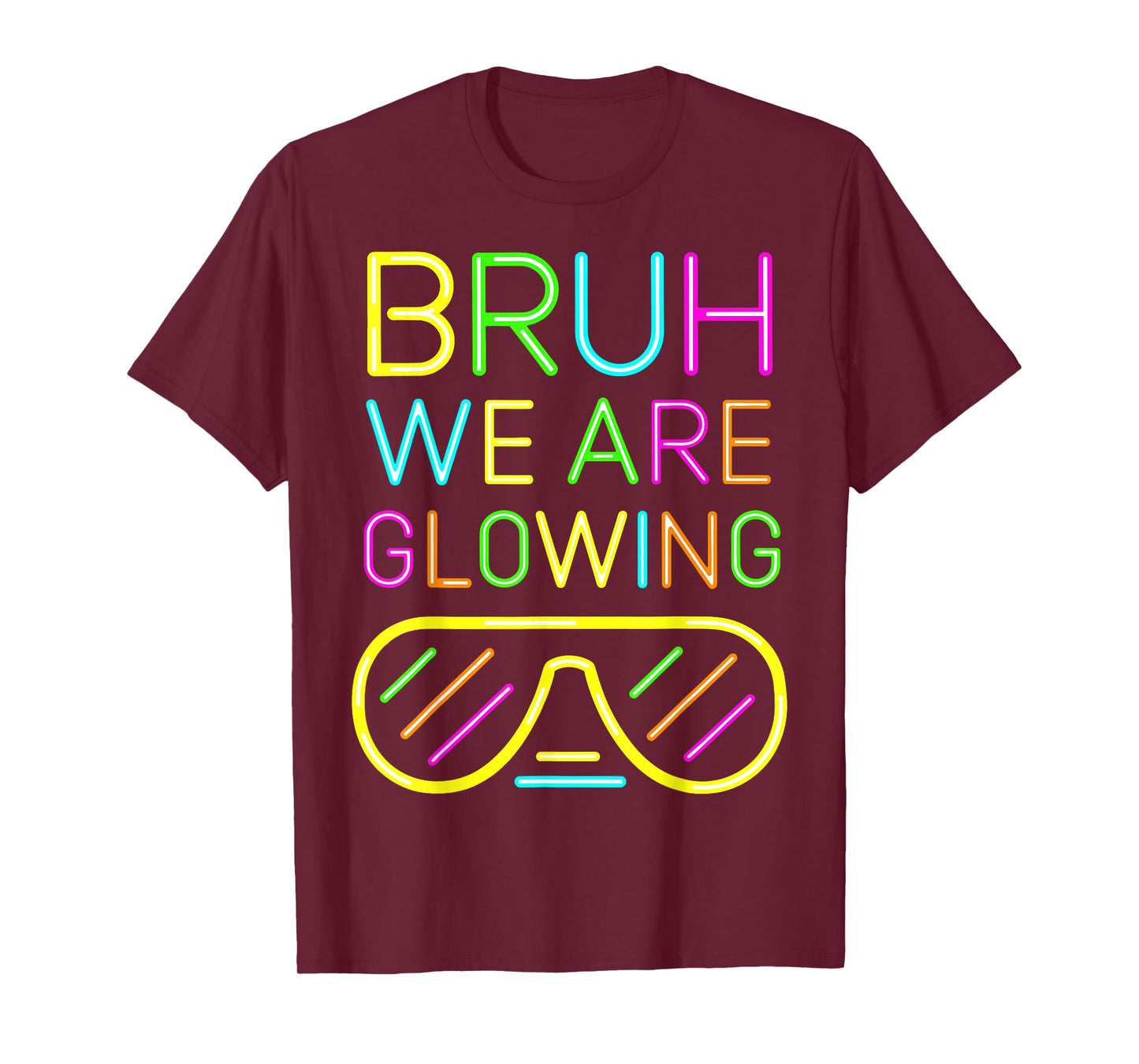 Bruh We Are Glowing In My Glowing Era Group Team Tie Dye T-Shirt