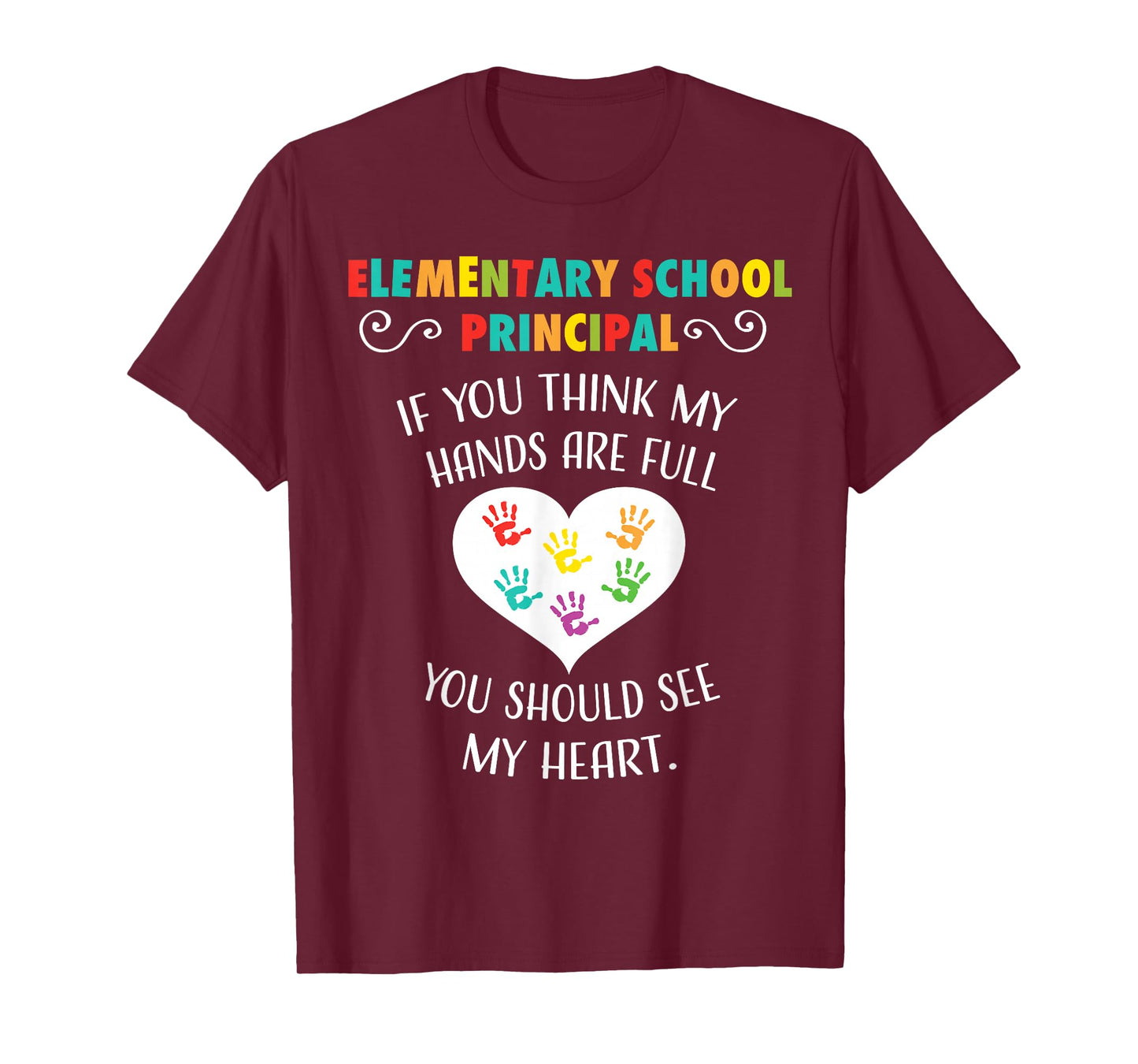 Elementary School Principal Appreciation Heart T-Shirt
