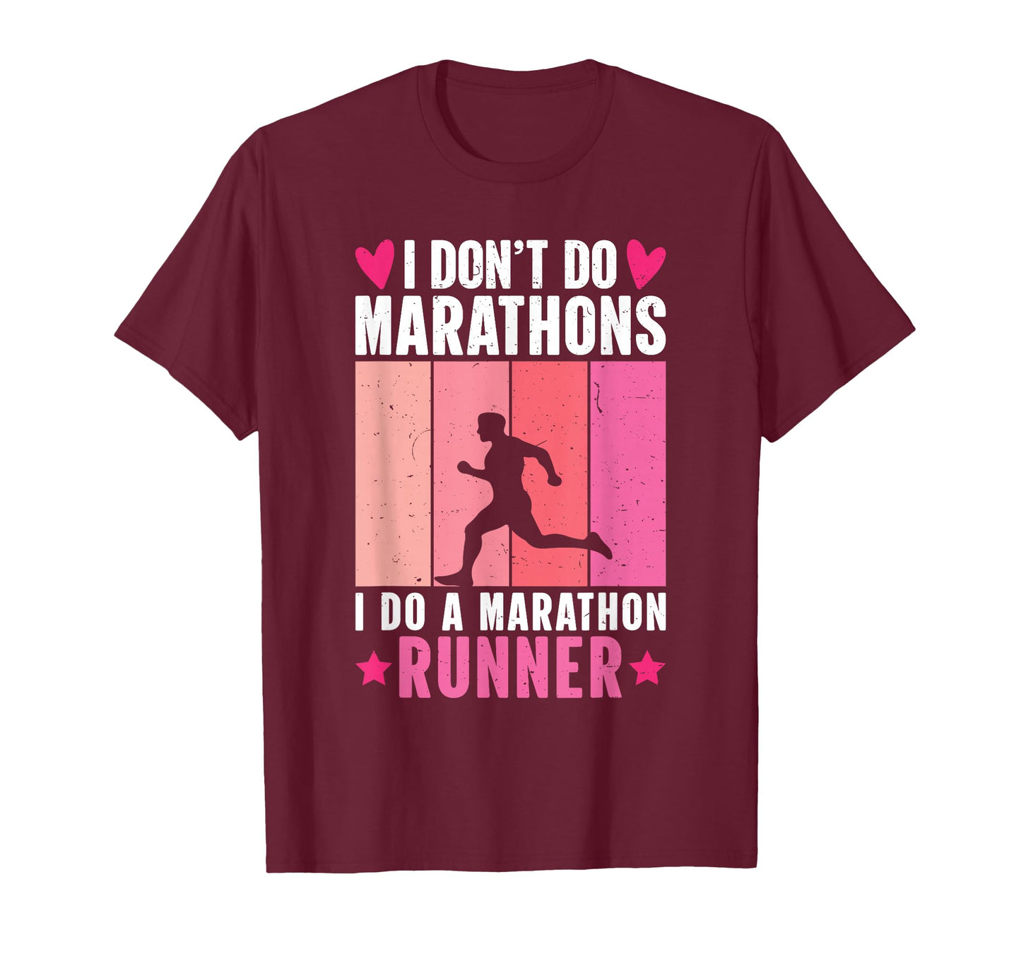 Retro I Don't Do Marathons I Do A Marathon Runner T-Shirt