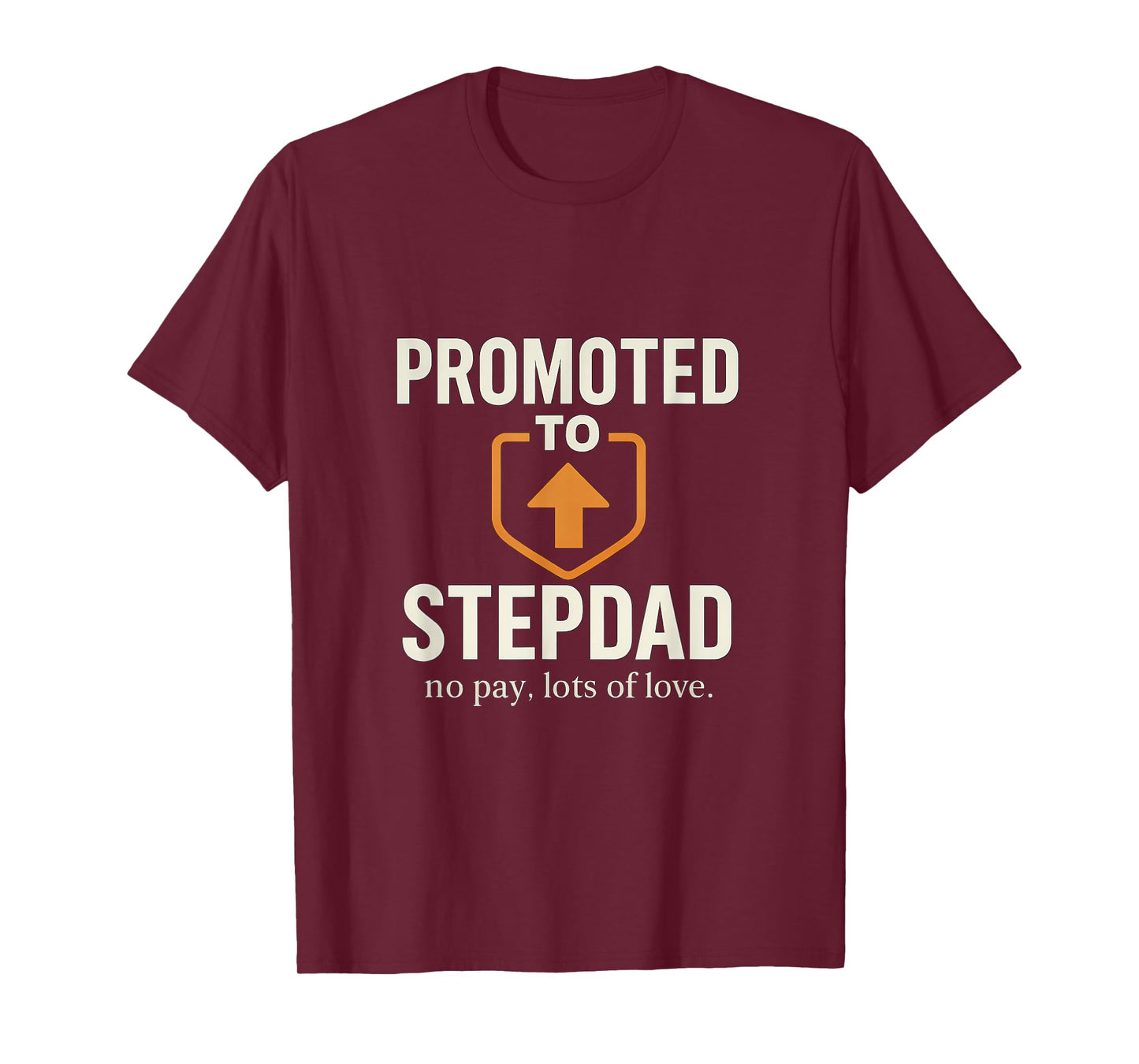 Promoted to Stepdad - Bold All-Caps Up Arrow T-Shirt