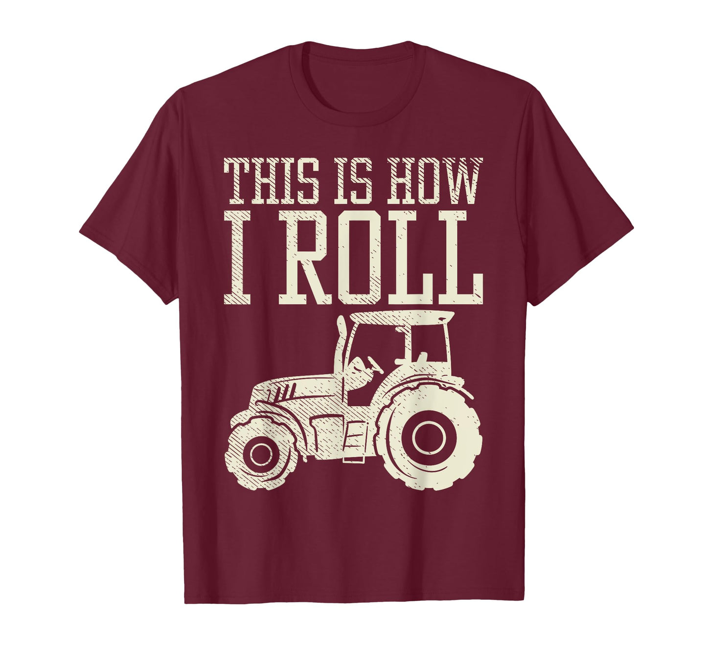 This Is How I Roll Tractor Farm Truck Farming Farmer Gift T-Shirt