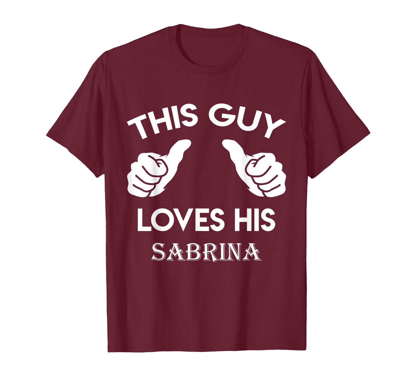 This Guy Loves his Sabrina Gift Valentine Anniversary 24t T-Shirt