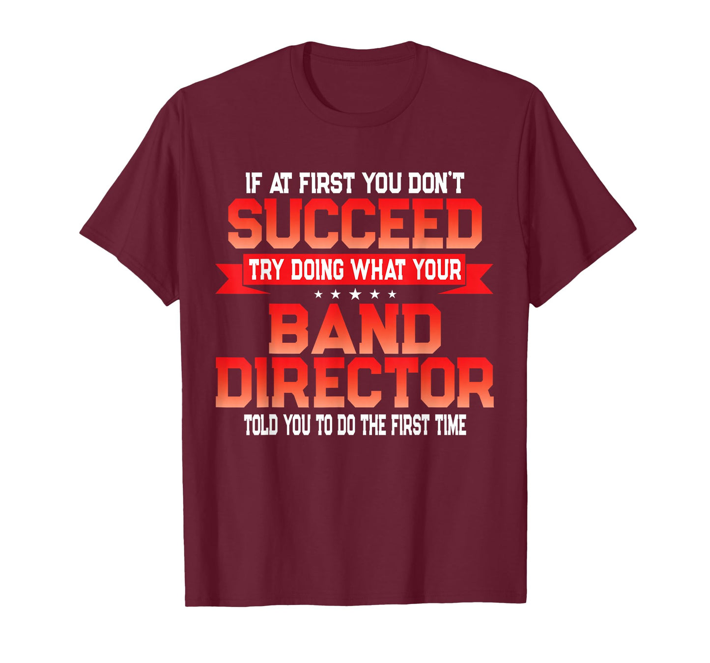 Fun Band Director Joke - Funny Music Quote T-Shirt