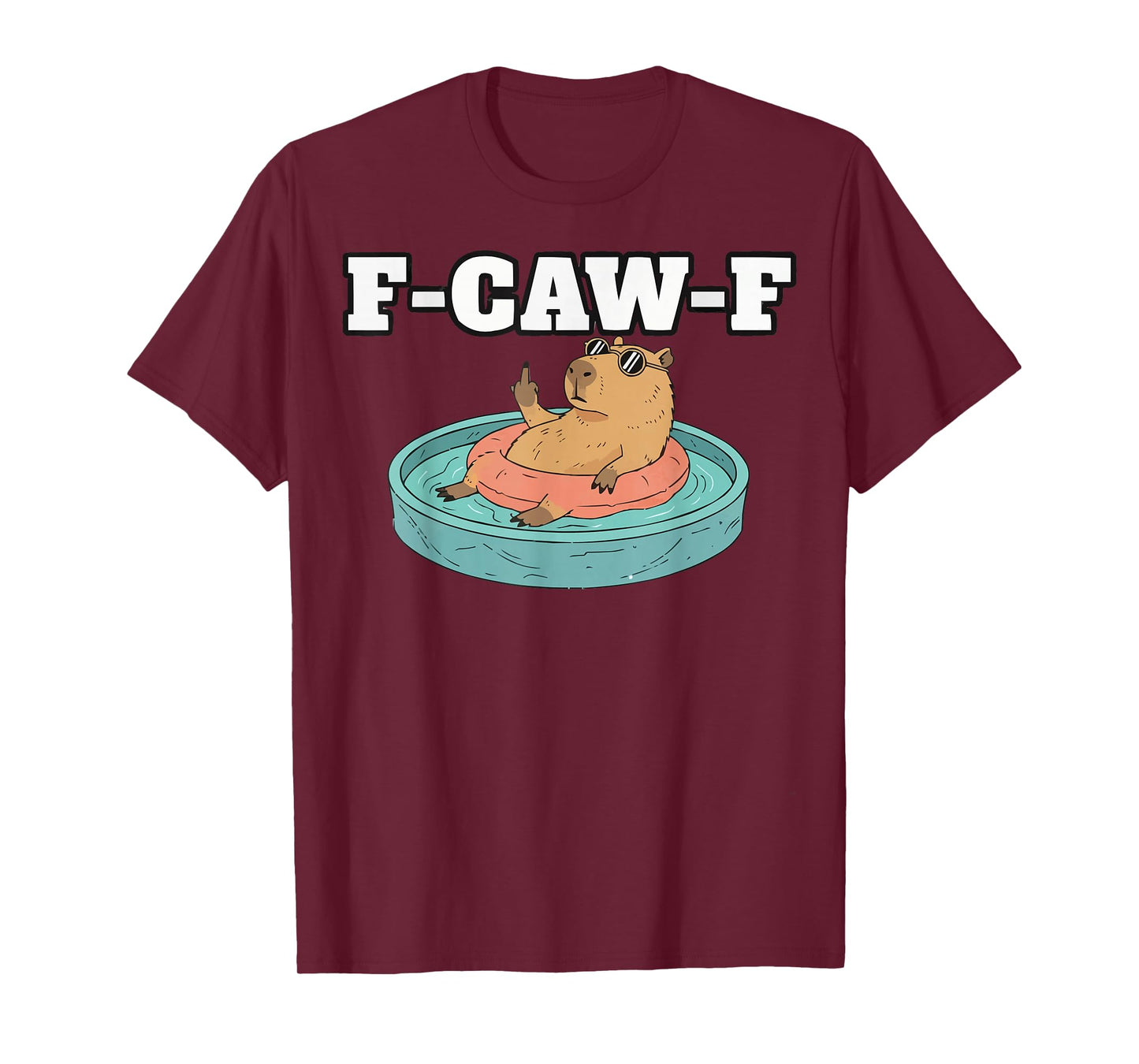 F-CAW-F Dark Humor Graphic Meme Capybara Funny Black Tee T-Shirt