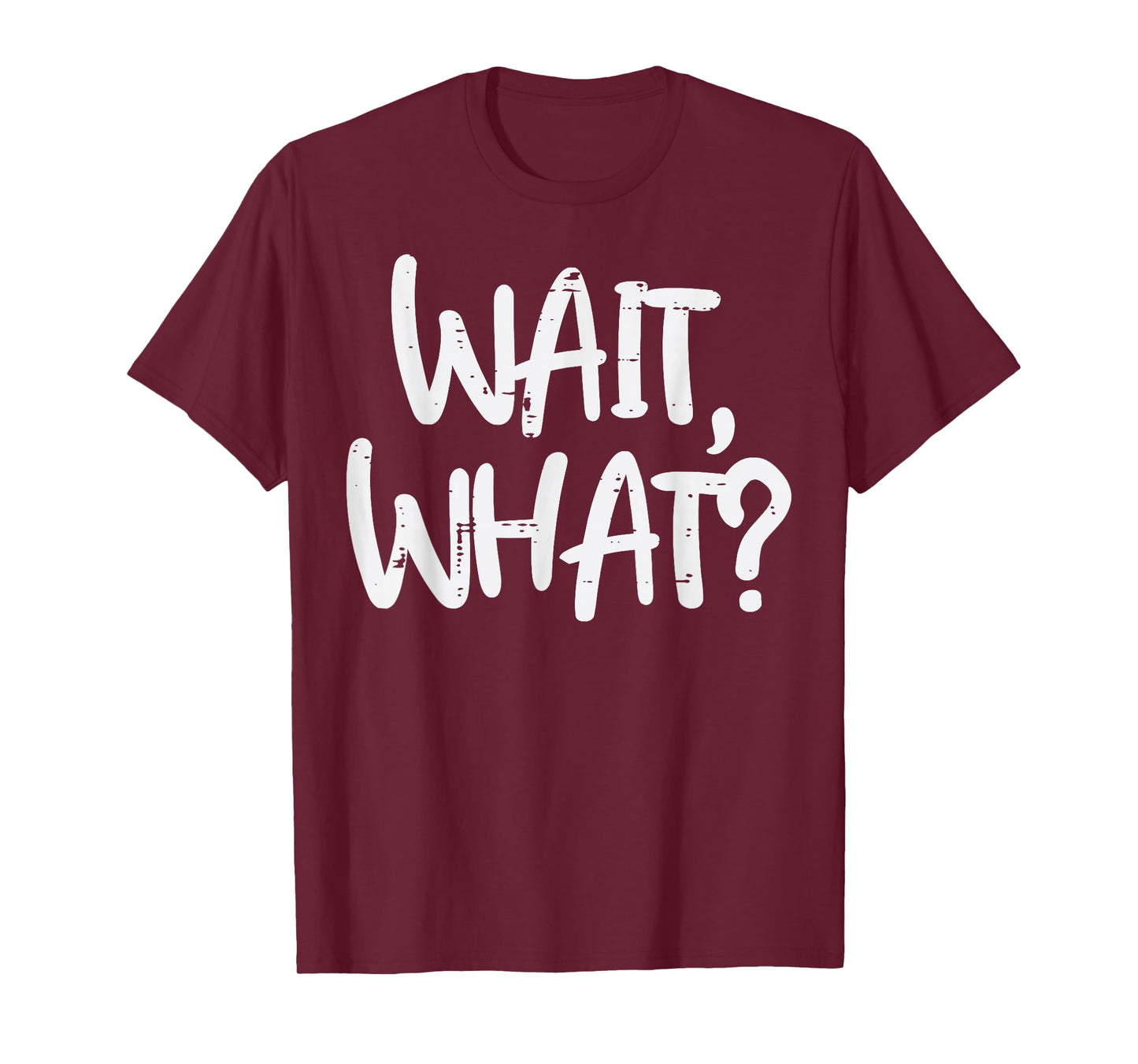 Gym Wait What Funny Workout Fitness Training Women Men Kids T-Shirt
