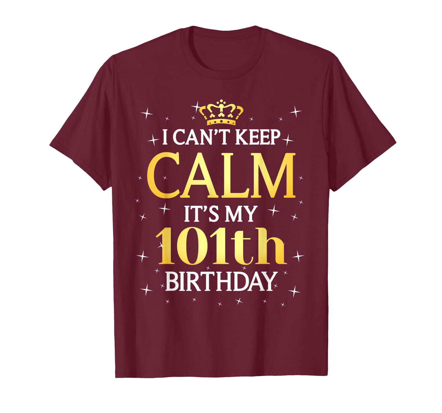 101 Year Old Men Women Birthday Gift It's My 101th Birthday T-Shirt