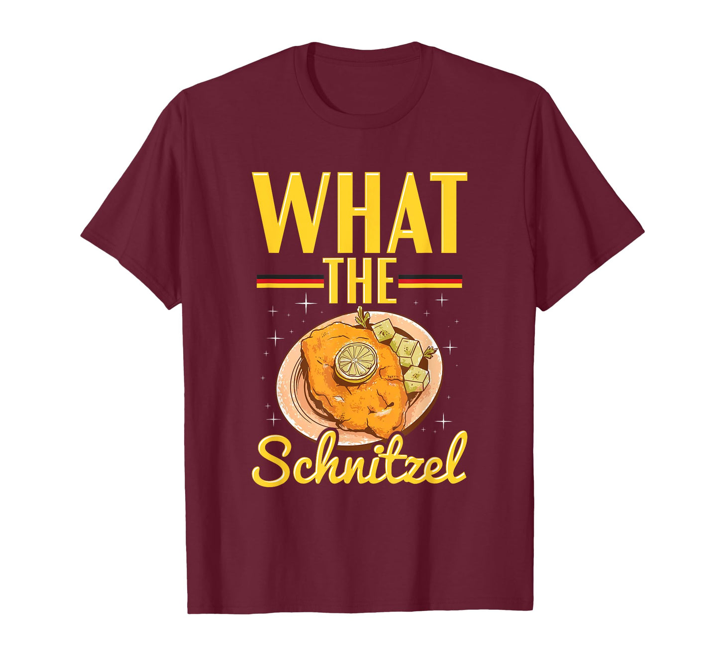 What the Schnitzel Pun for a Vienna Schnitzel Lover T-Shirt