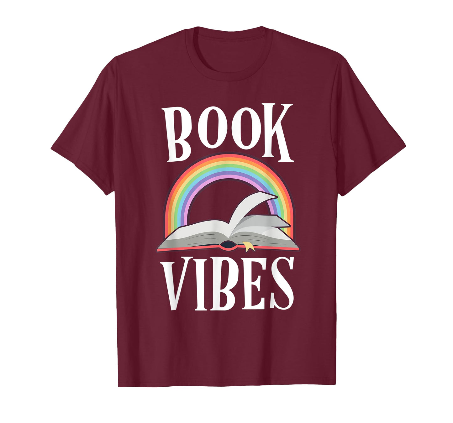 Book Vibes Librarian Gift Rainbow Teacher Reading Nerd Read T-Shirt for Men Women Kids