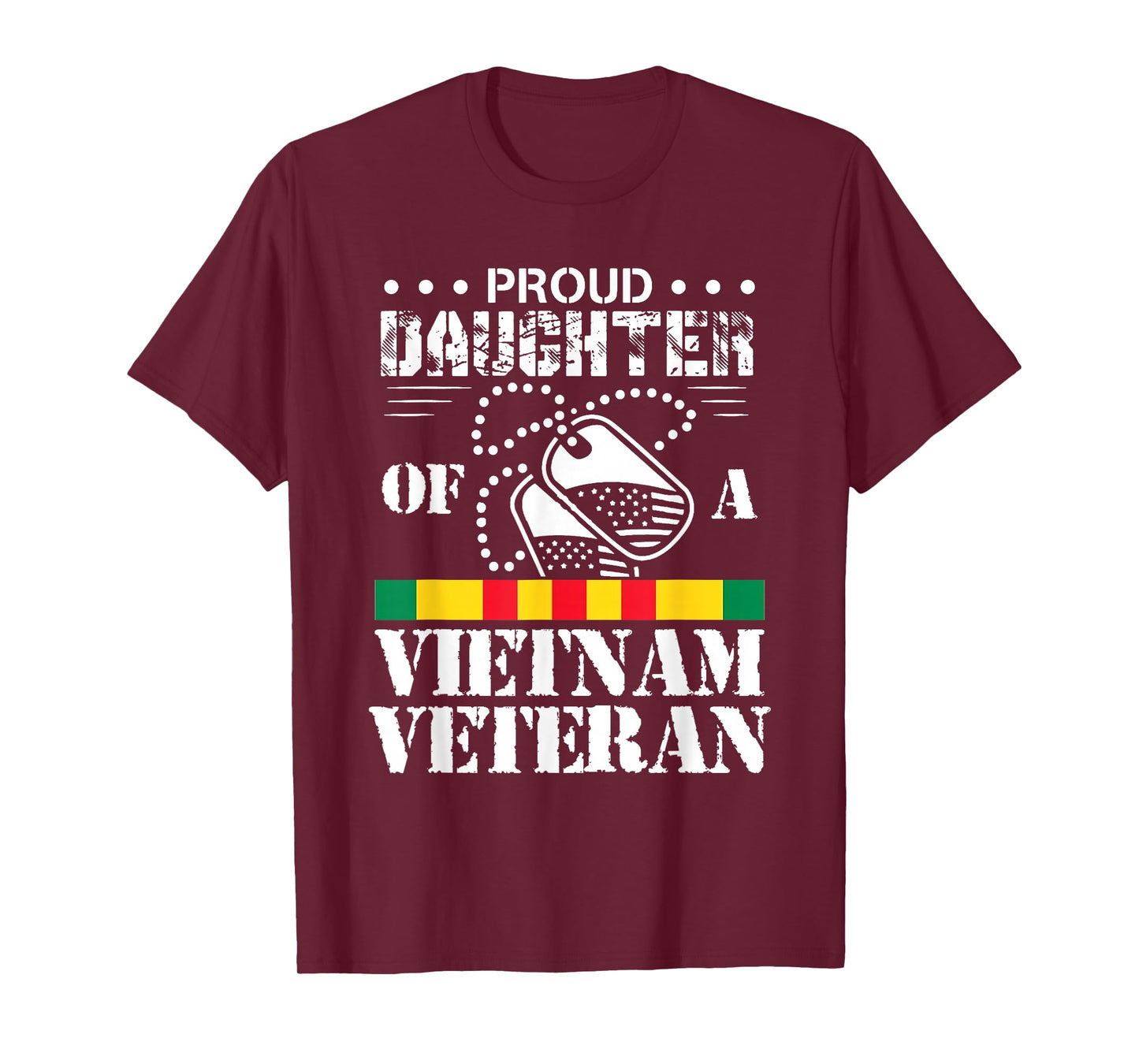 Proud Daughter of A Vietnam Veteran T-Shirt Small