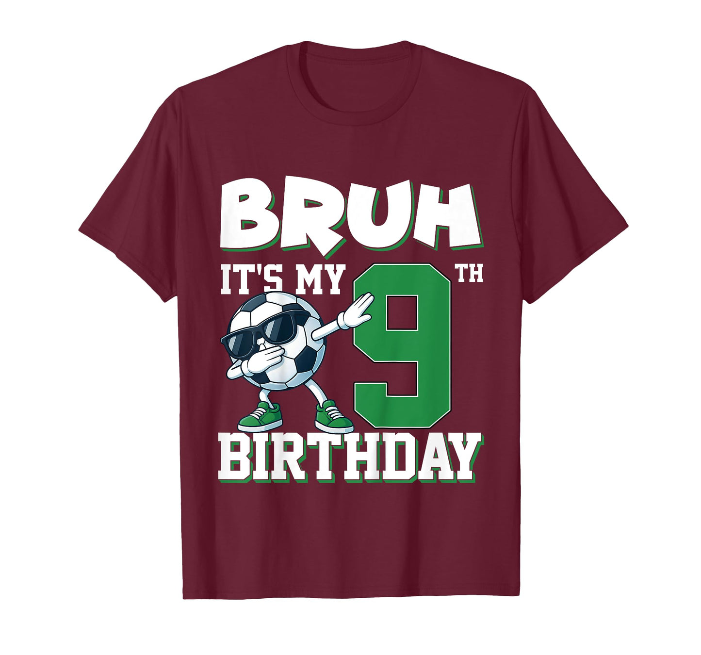 Kids Bruh It's My 9th Birthday Boy Soccer Football 9 Years Old T-Shirt