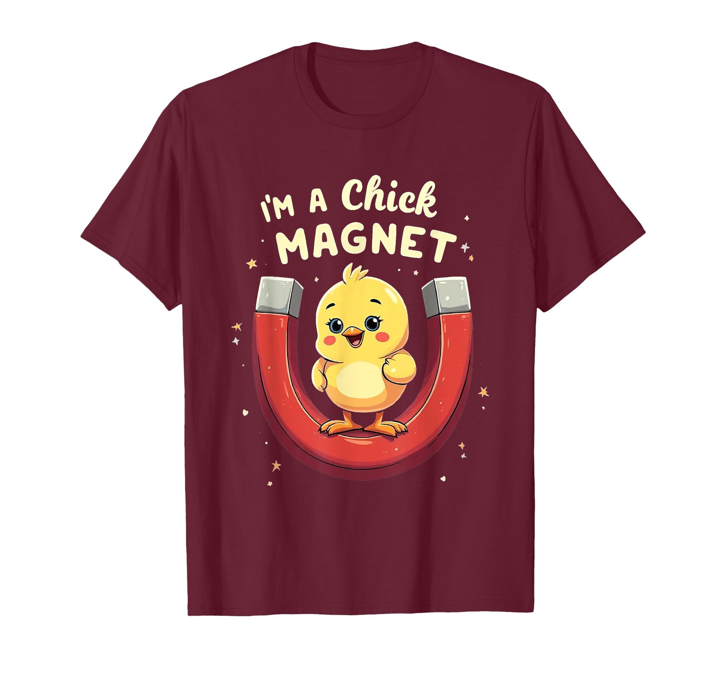 Chick Magnet Women Attraction Pun Joke Humor Funny Men Guy T-Shirt
