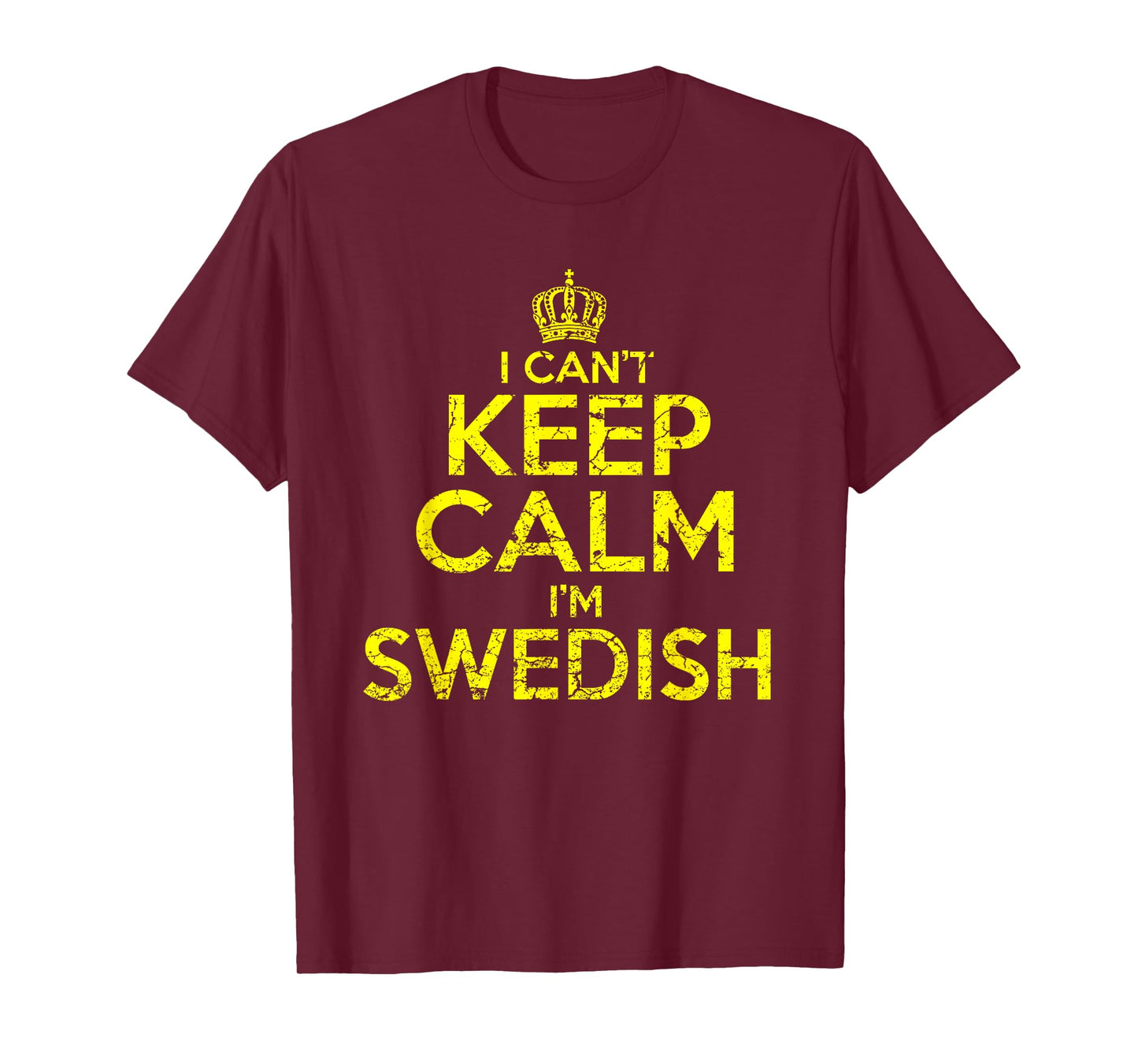 Swedish Sweden Can't Keep Calm Funny Gift T-Shirt