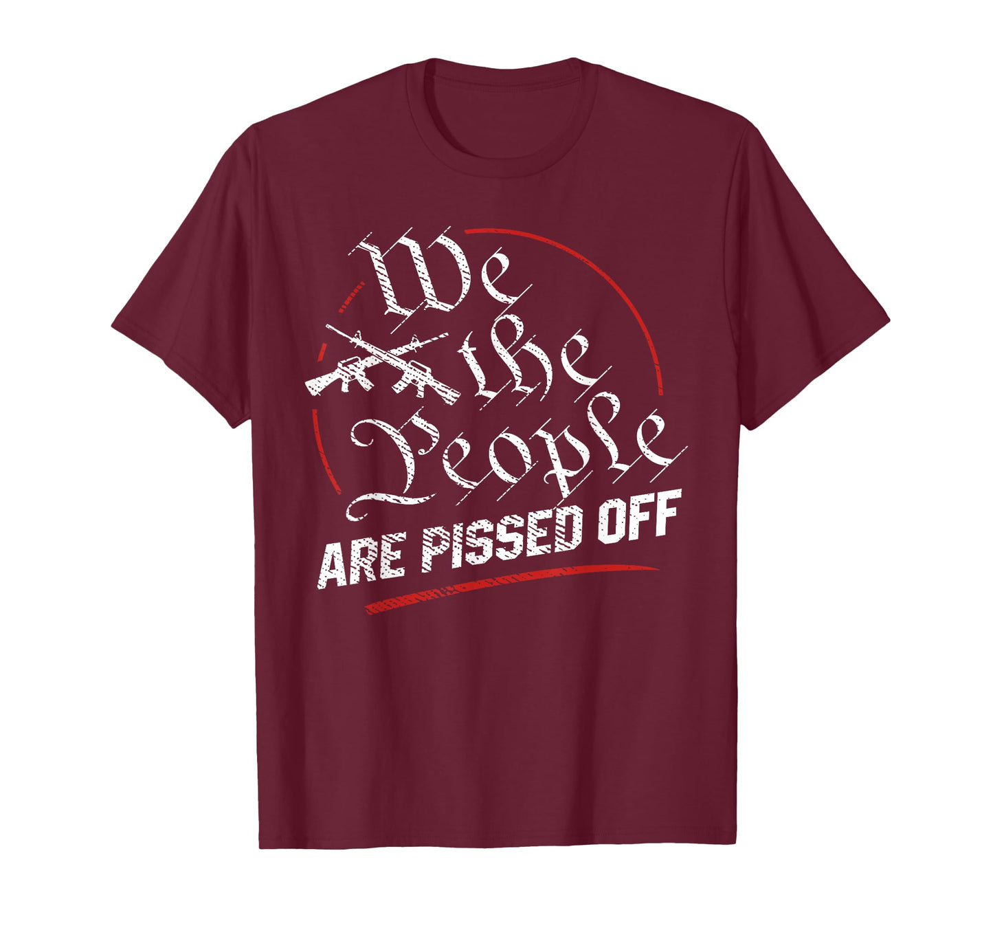 We The People Are Pissed Off T-Shirt