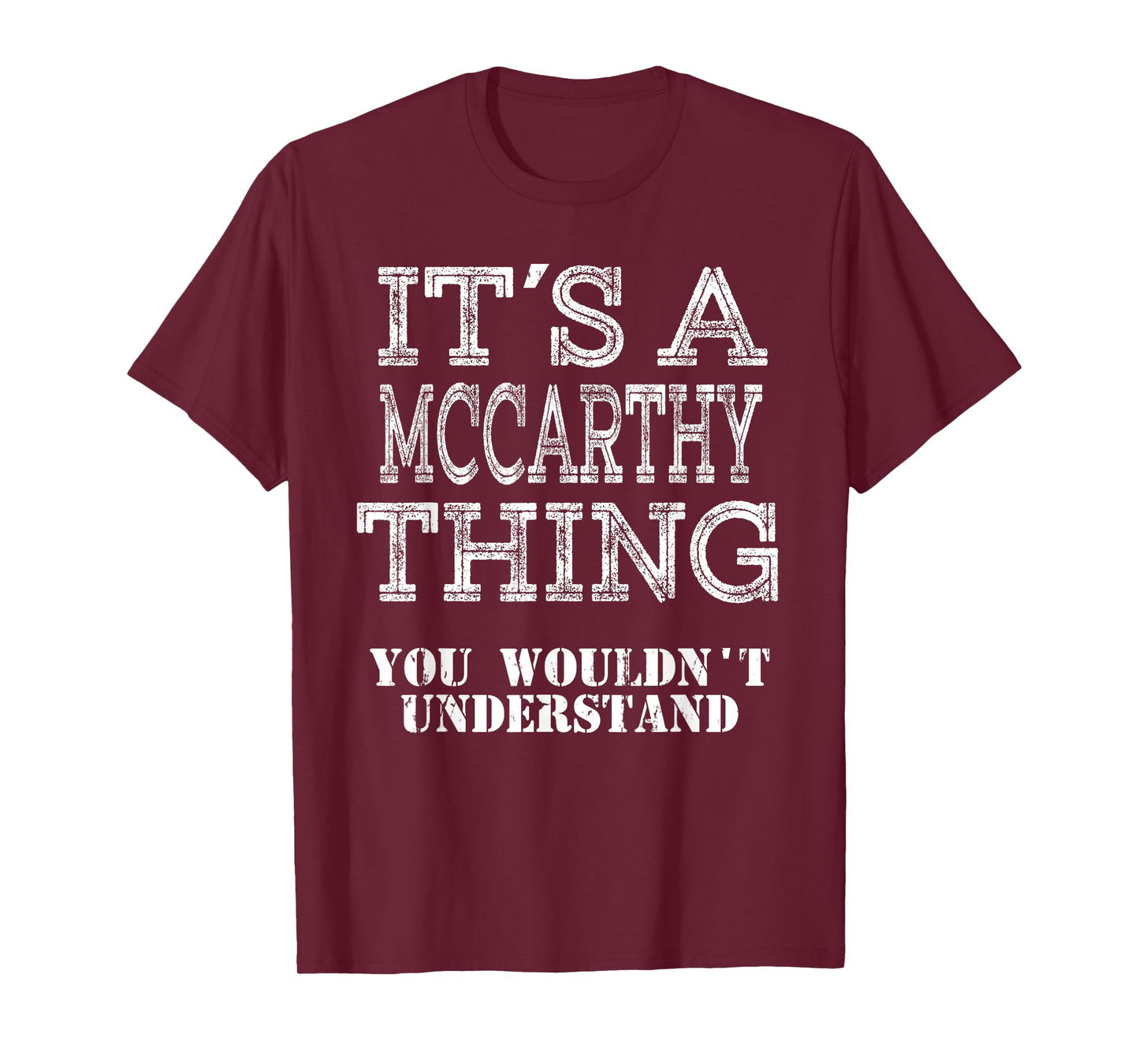Its A MCCARTHY Thing You Wouldnt Understand Matching Family T-Shirt