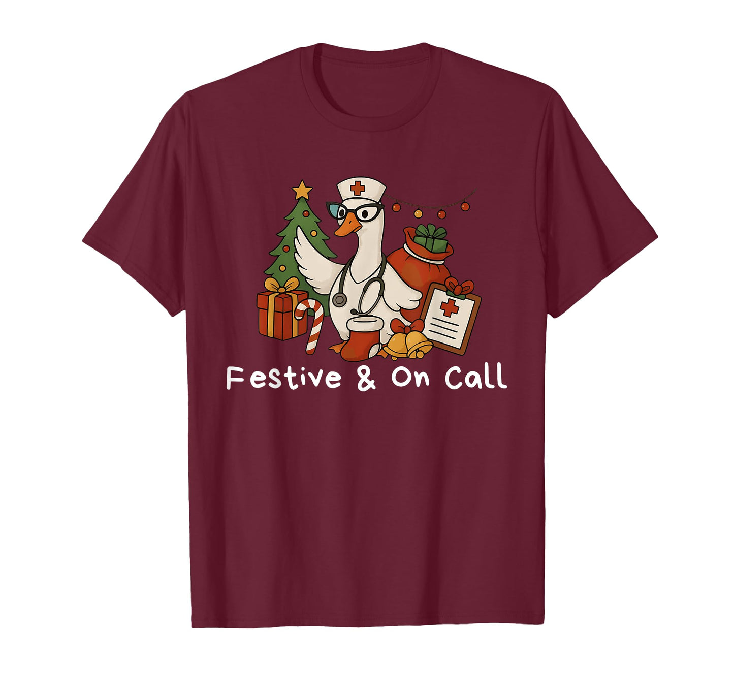 Festive & On Call Holiday Medical Nurse Goose Christmas T-Shirt