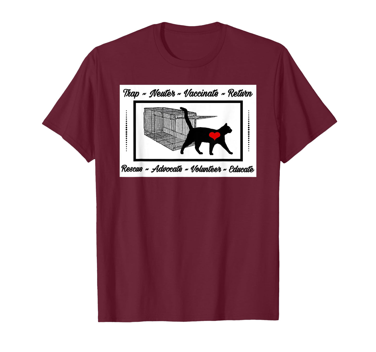 For the Love of Cats Designs CAT RESCUE TNR ANIMAL RESCUE VOLUNTEER TRAP NEUTER RETURN T-Shirt