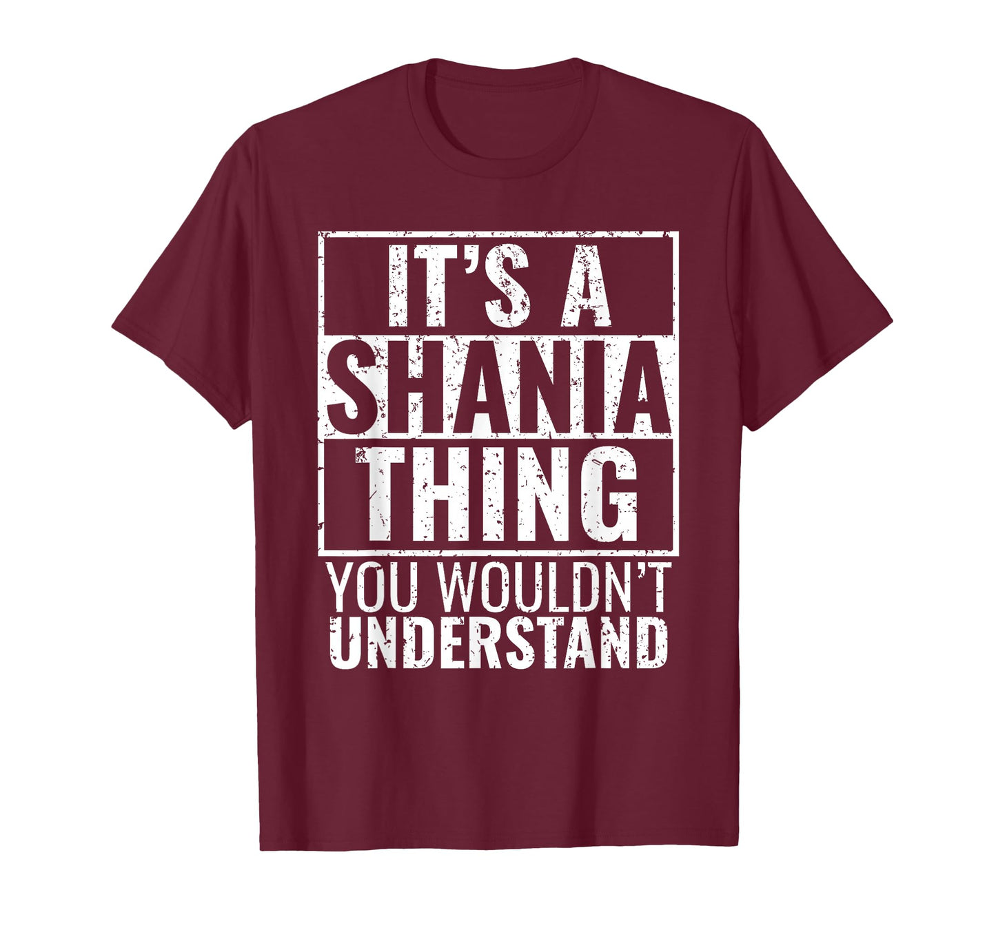 It's A Shania Thing You Wouldn't Understand T-Shirt