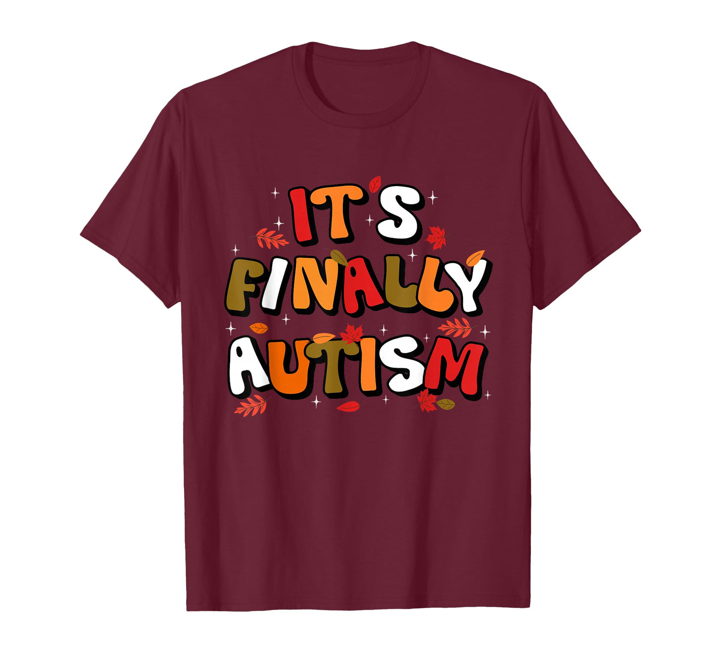 Finally Autumn Autism Awareness T-Shirt
