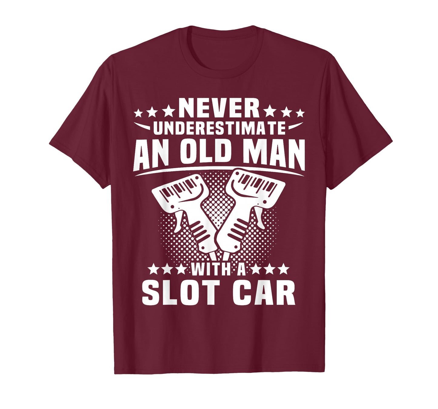 Slot Racing Underestimate Man Slot Car T-Shirt