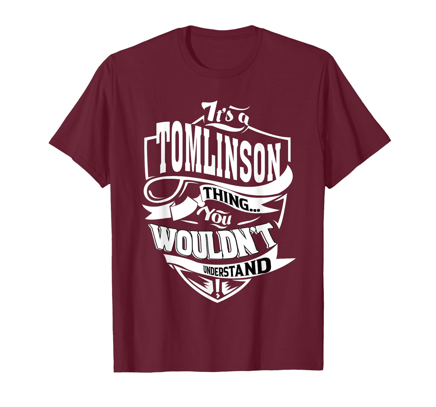 It's a TOMLINSON Thing Gifts T-Shirt