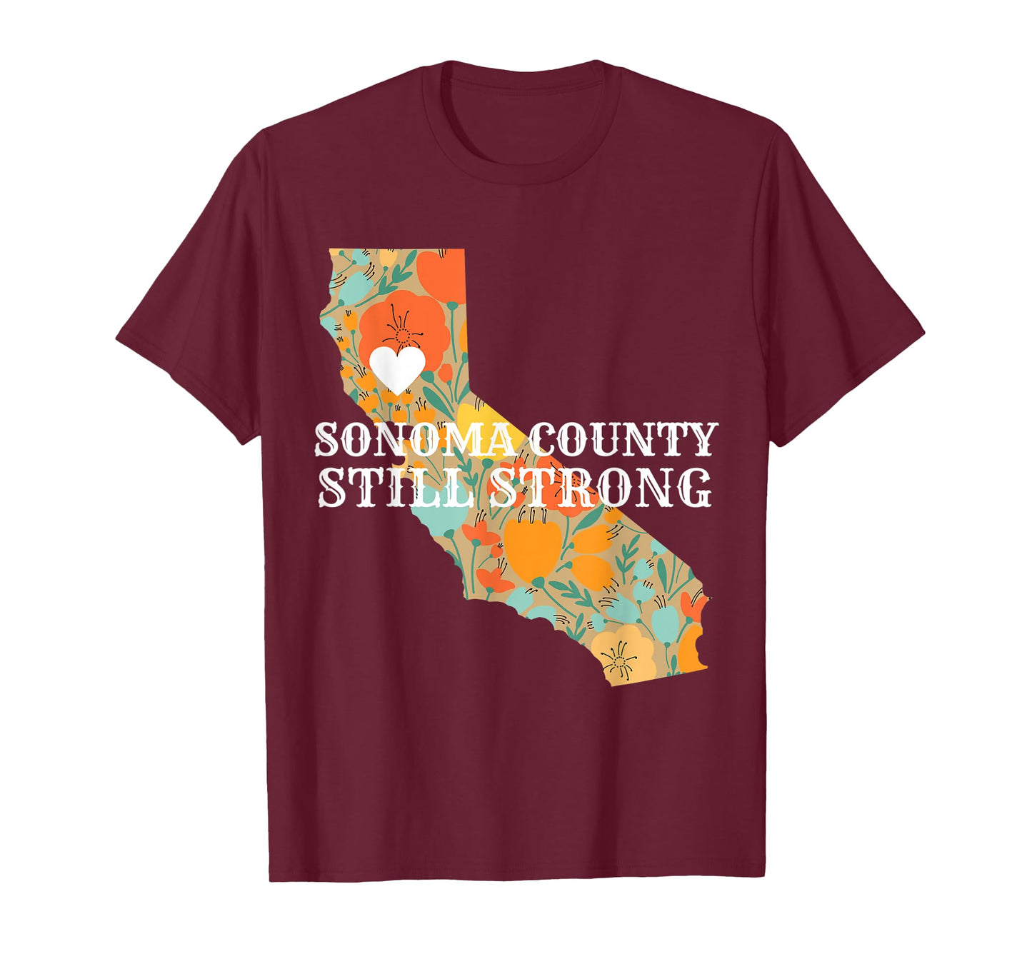 Sonoma County Still Strong Anniversary Fire T-Shirt