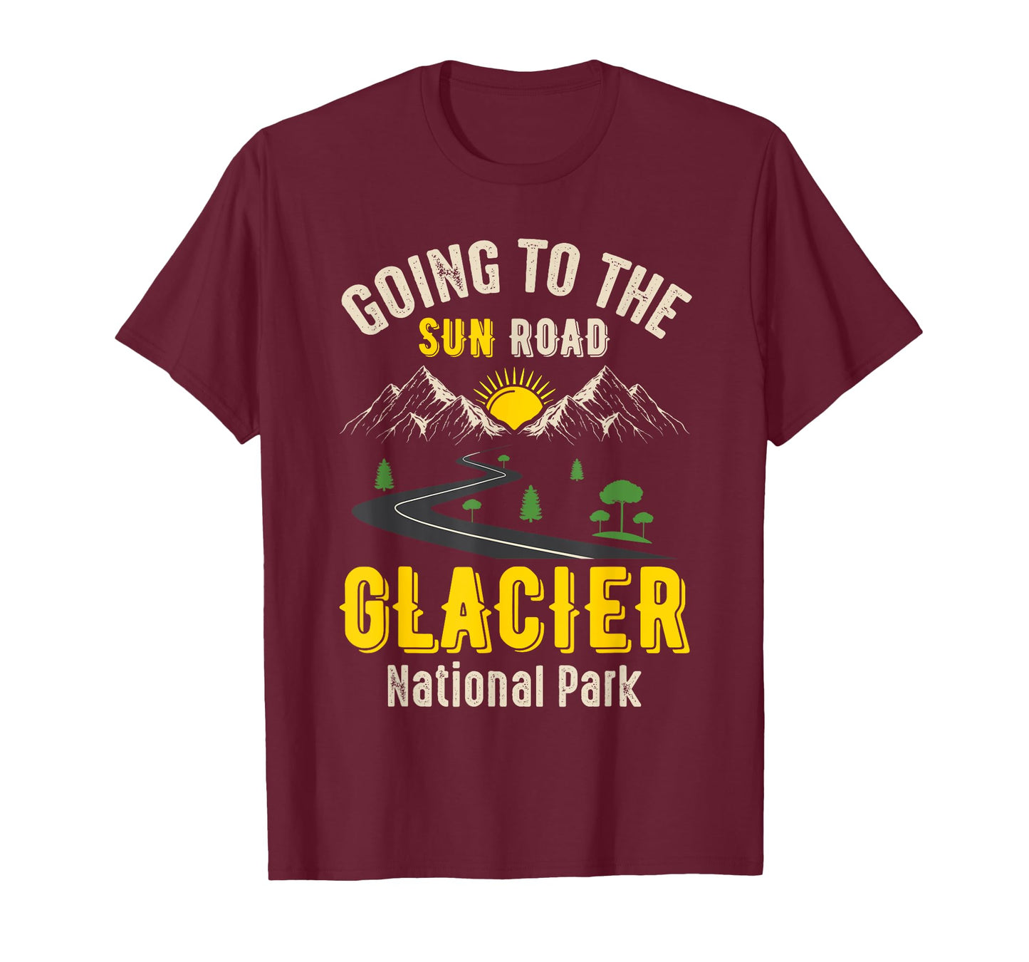 Going To The Sun Road Glacier National Park Montana Gift T-Shirt